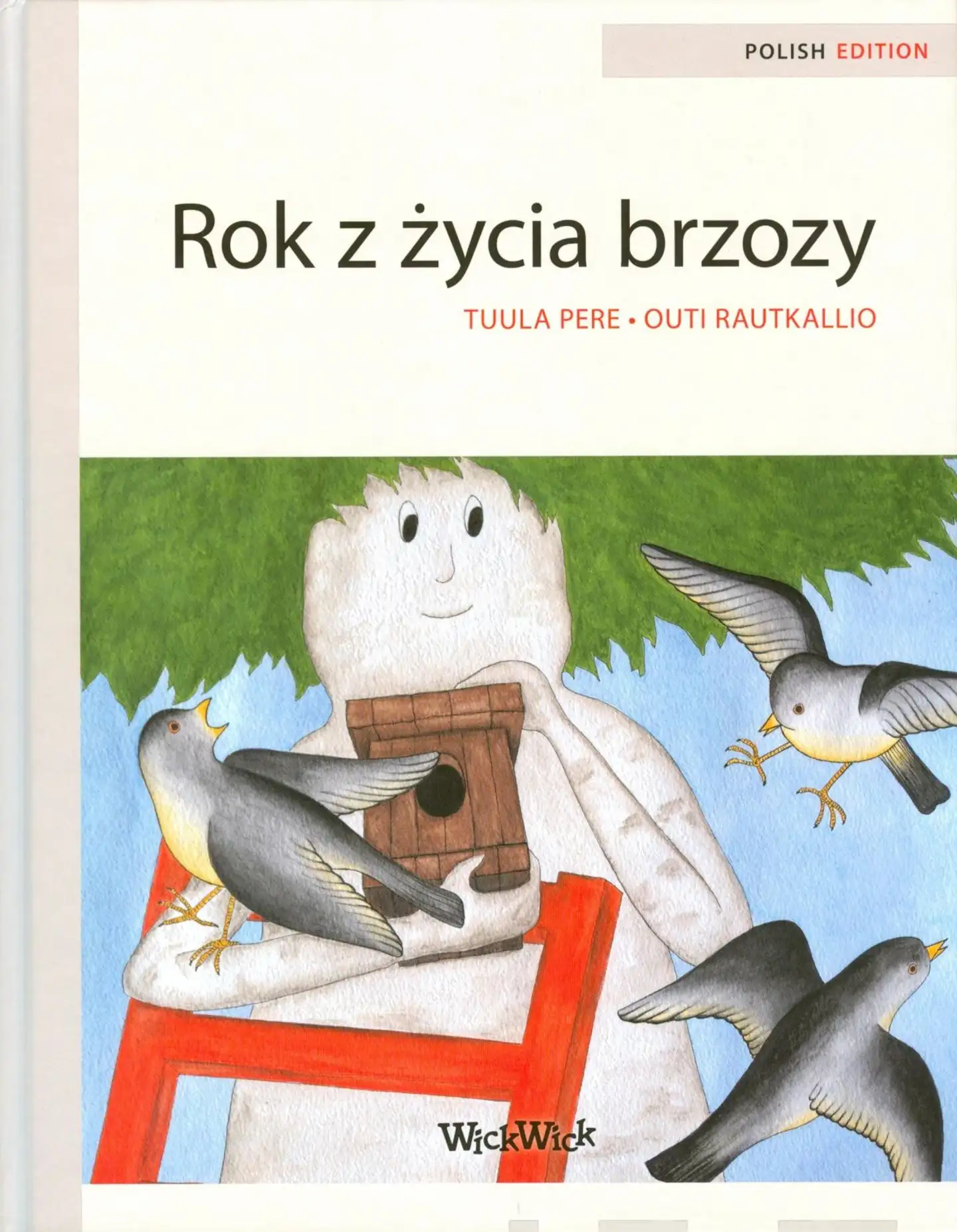 Pere, Rok z zycia brzozy