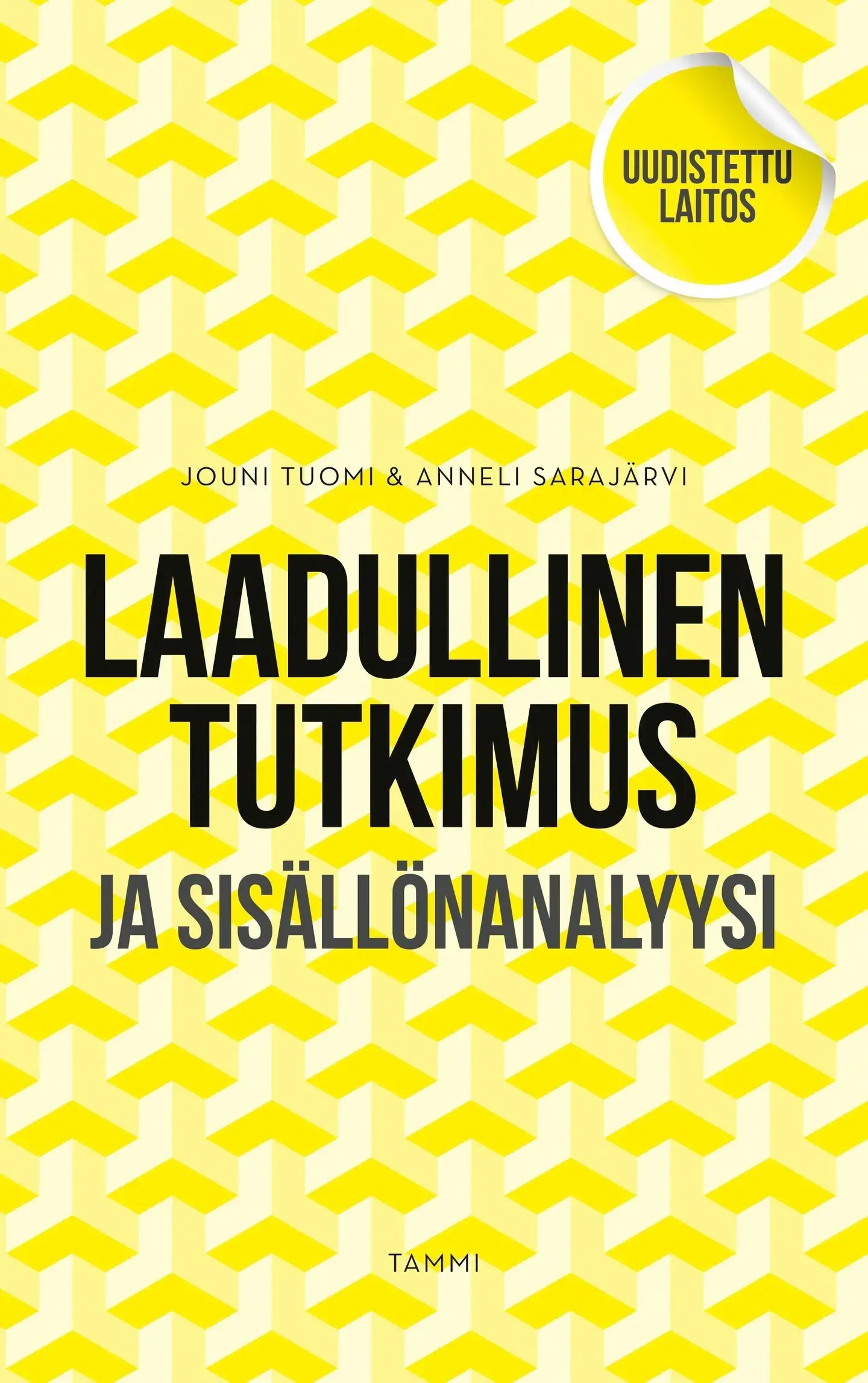 Tuomi, Laadullinen tutkimus ja sisällönanalyysi - Uudistettu laitos