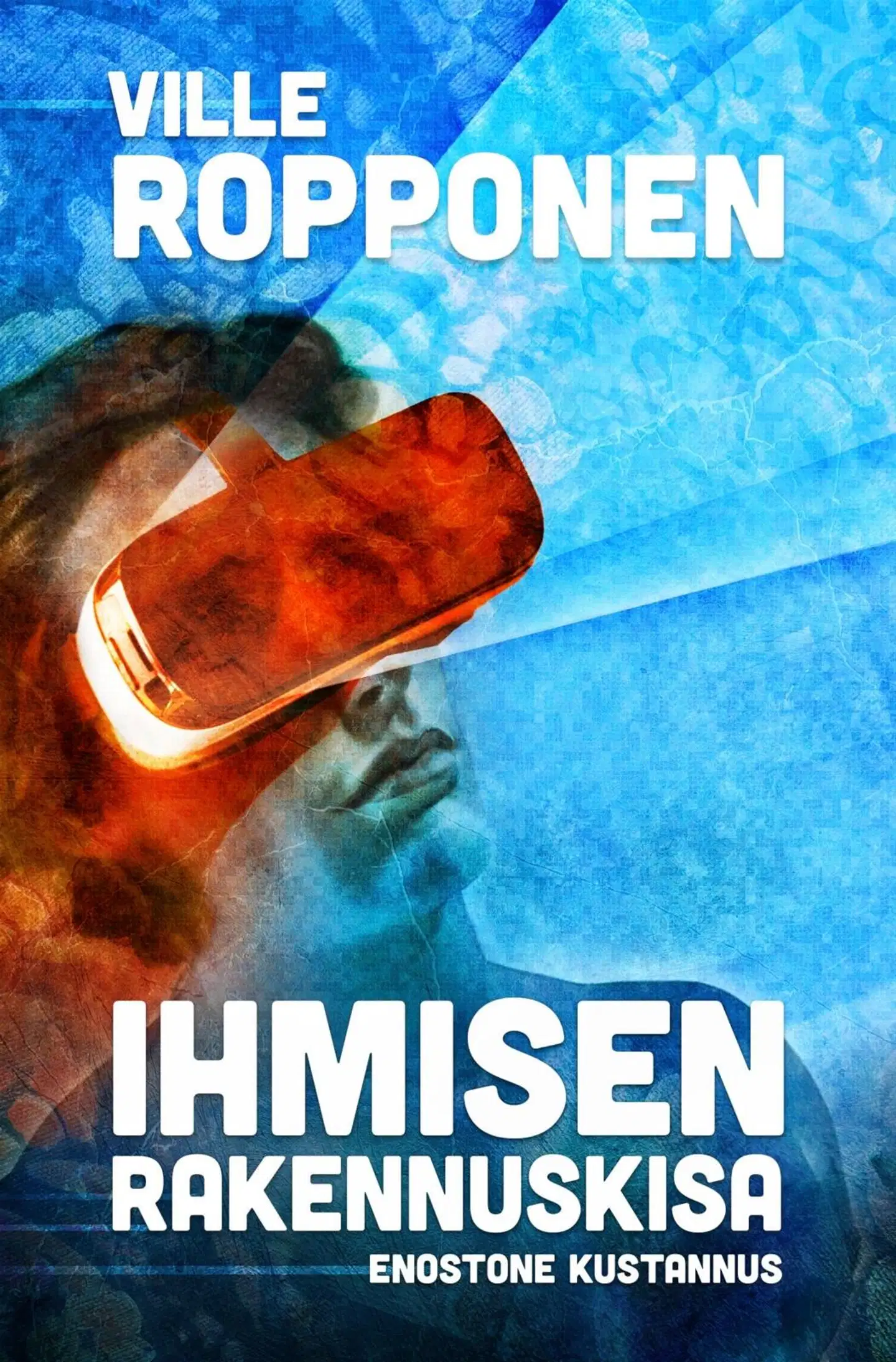 Ropponen, Ihmisen rakennuskisa