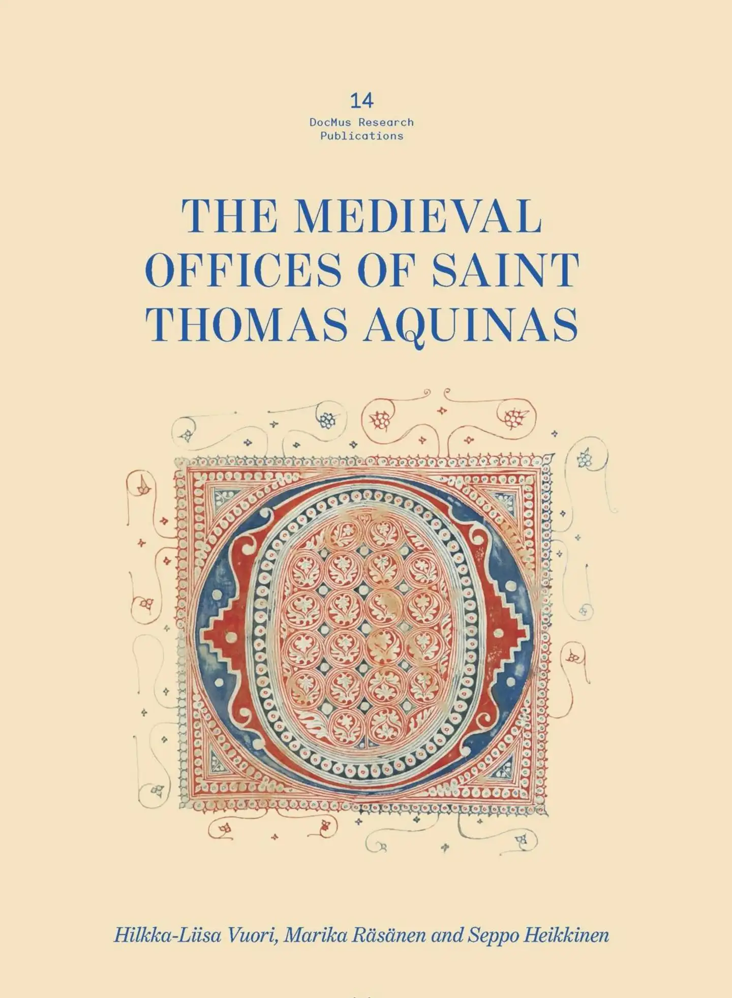 Vuori, The Medieval Offices of Saint Thomas Aquinas