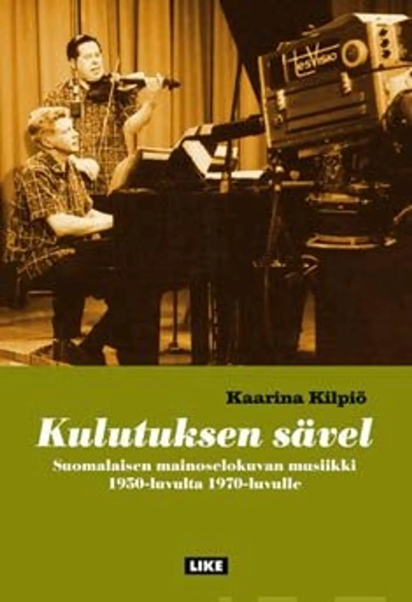 Kilpiö, Kulutuksen sävel (+DVD) - suomalaisen mainoselokuvan musiikki 1950-luvulta 1970-luvulle