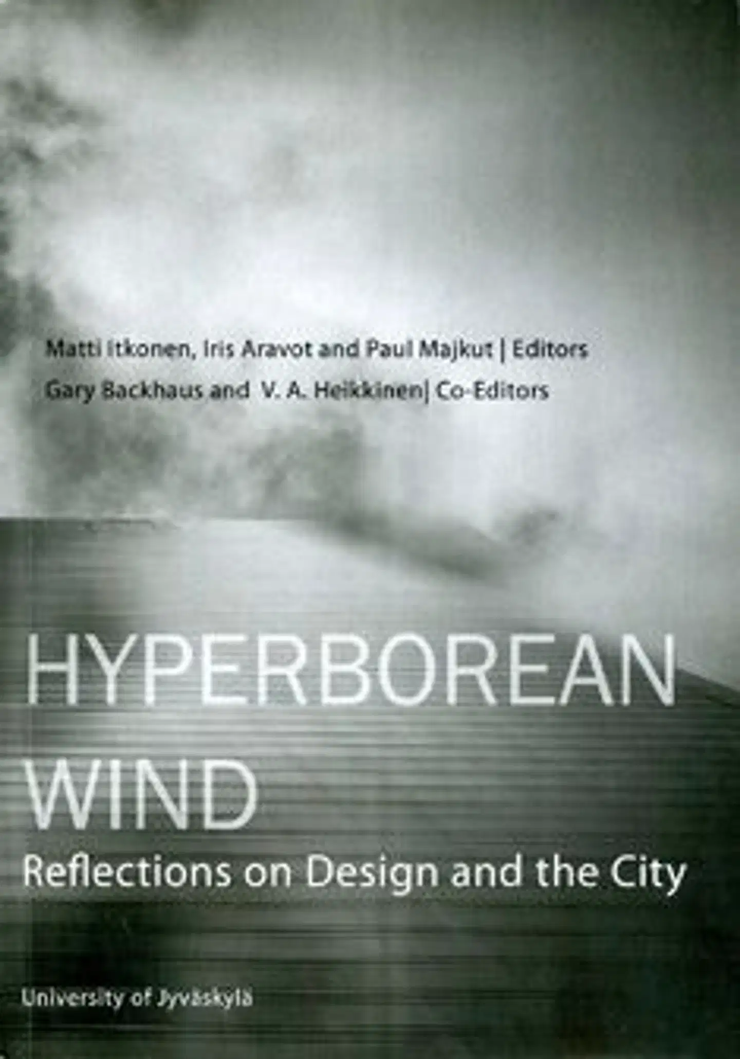 Hyperborean wind - reflections on design and the city