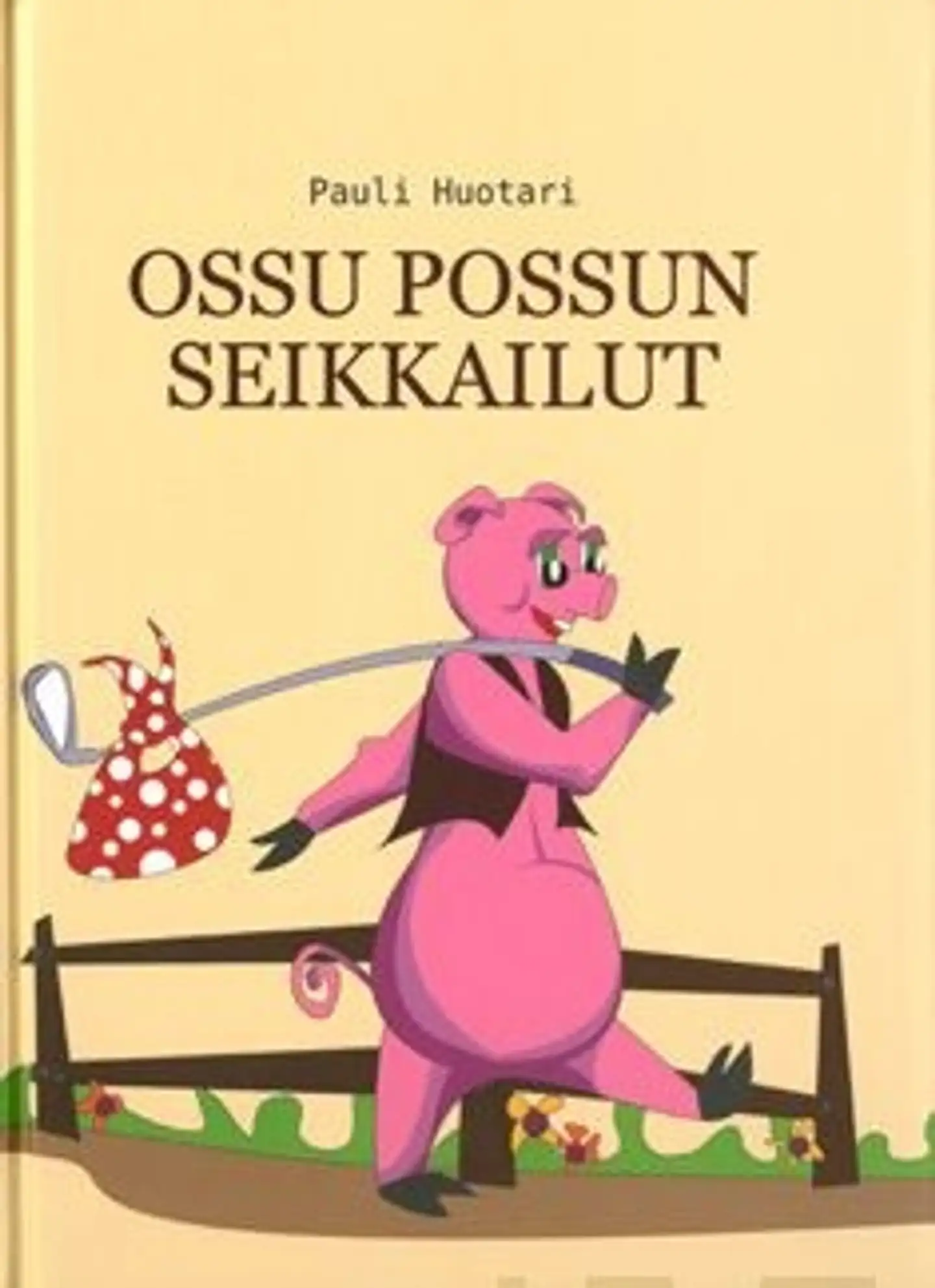 Huotari, Ossu Possun seikkailut