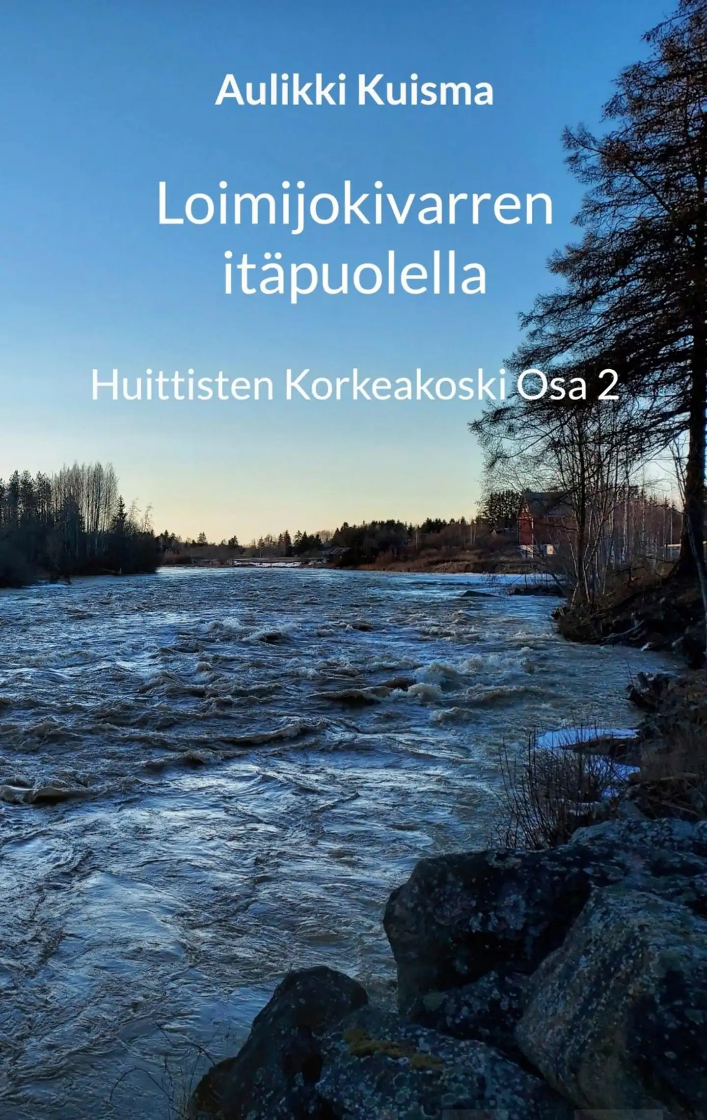 Kuisma, Loimijokivarren itäpuolella