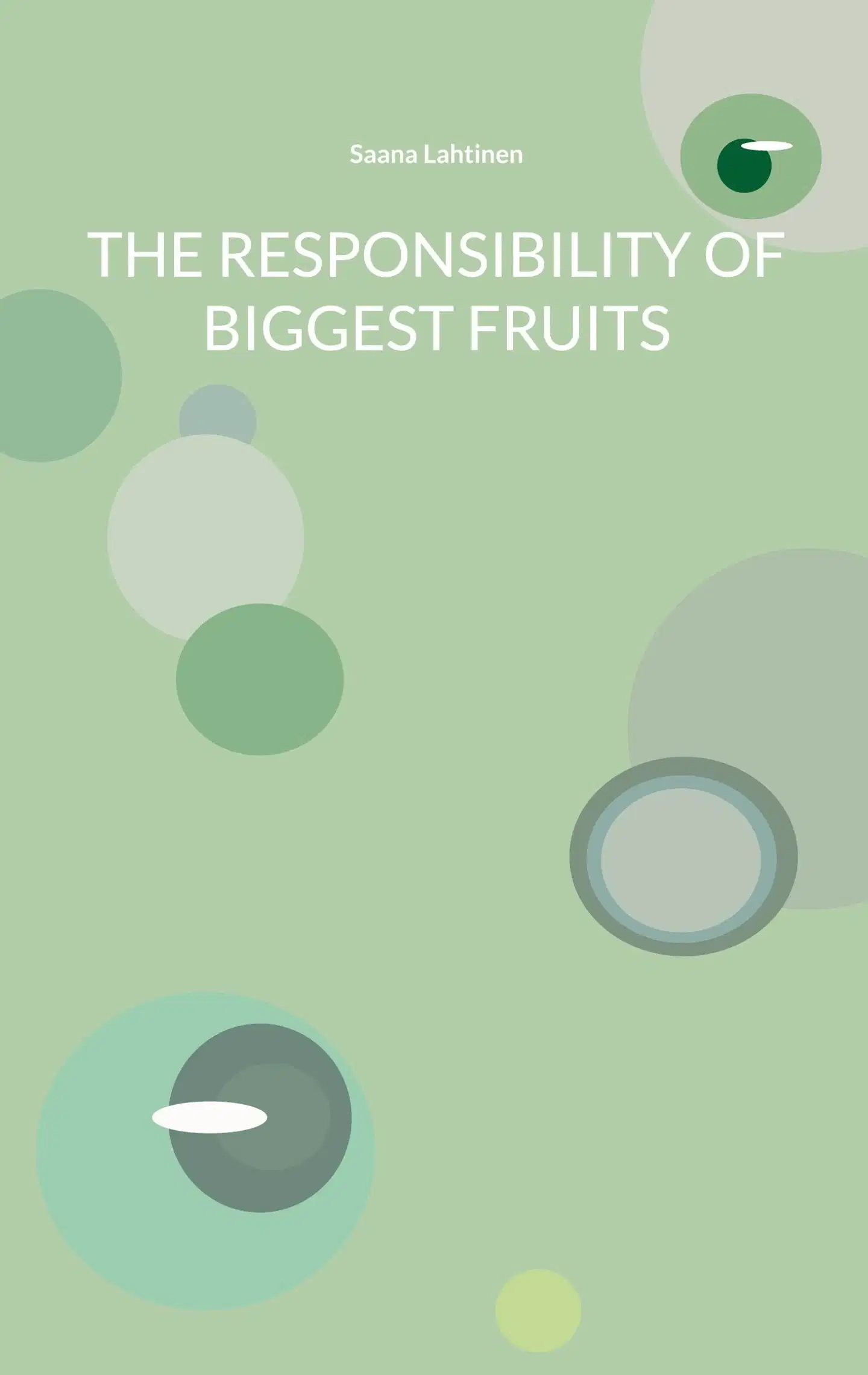 Lahtinen, The Responsibility of Biggest Fruits