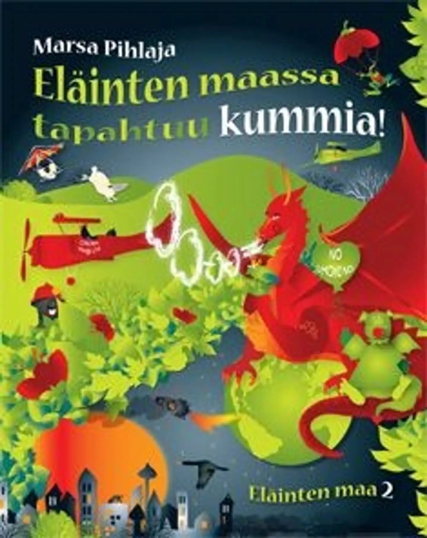 Pihlaja, Eläinten maassa tapahtuu kummia!  Eläinten maa 2 - ympäristöystävällisiä runoja & tietoalapsille ja aikuisille