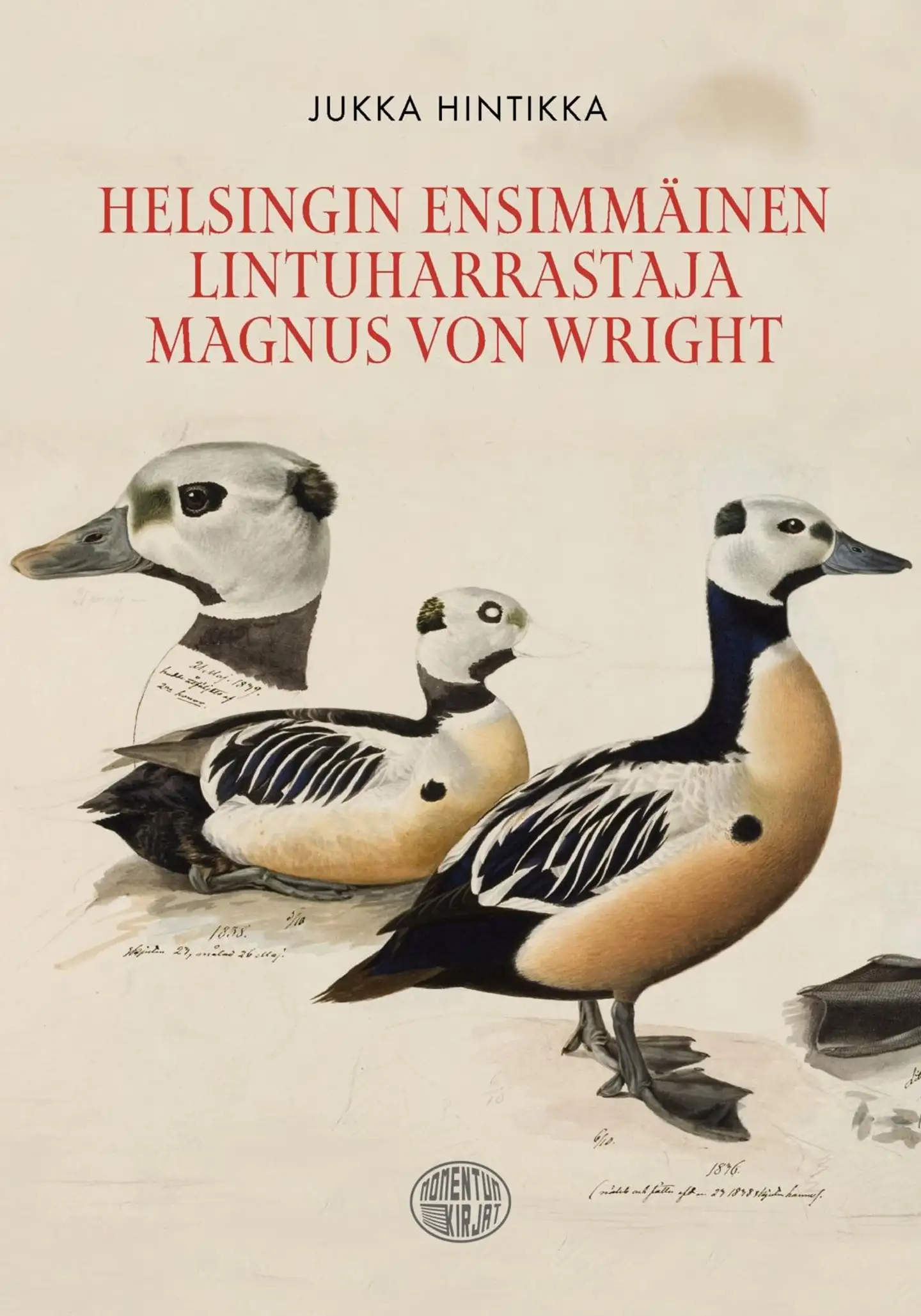 Hintikka, Helsingin ensimmäinen lintuharrastaja - Magnus von Wright