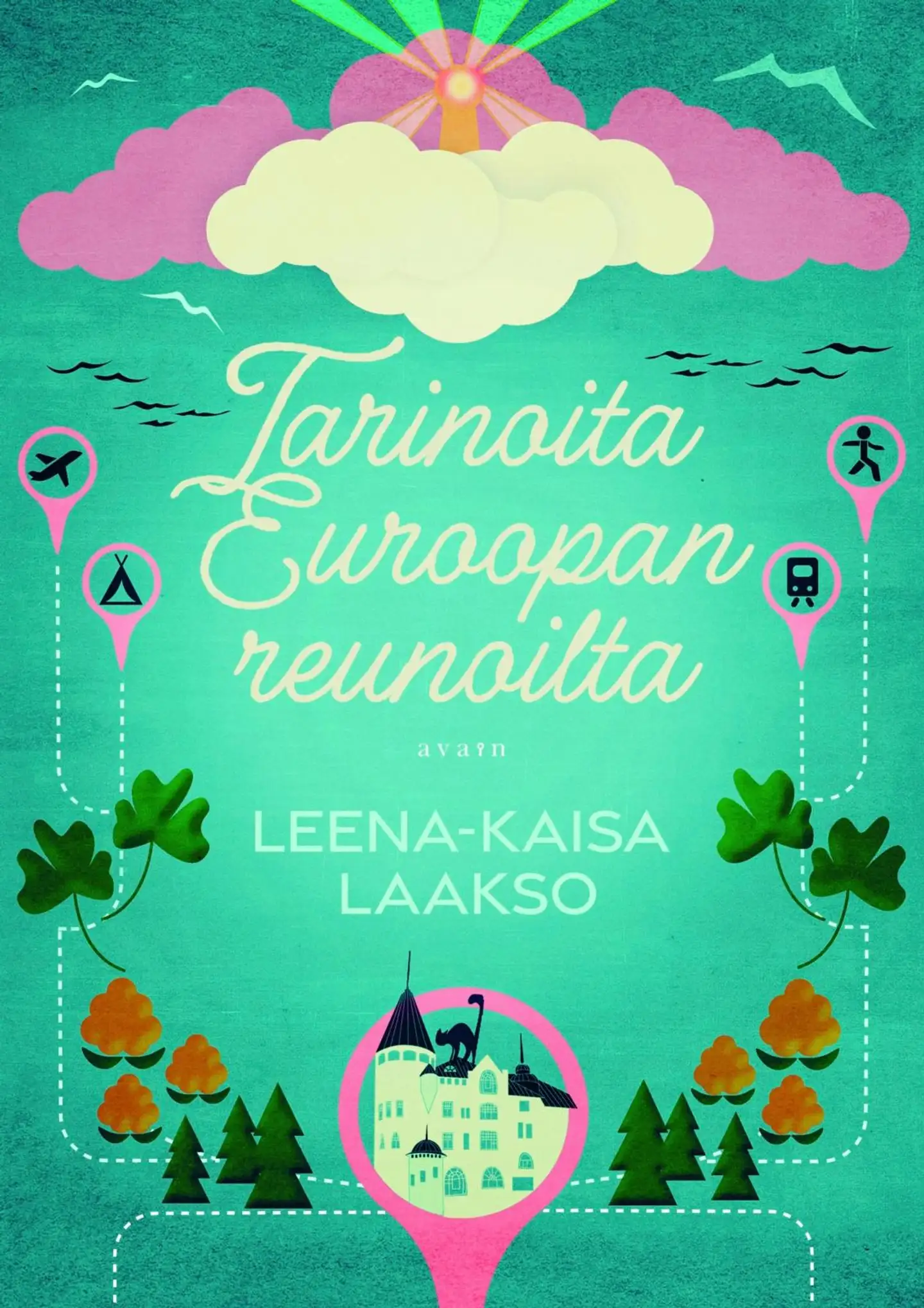 Laakso, Tarinoita Euroopan reunoilta - Kirja hitaan matkailun ystäville