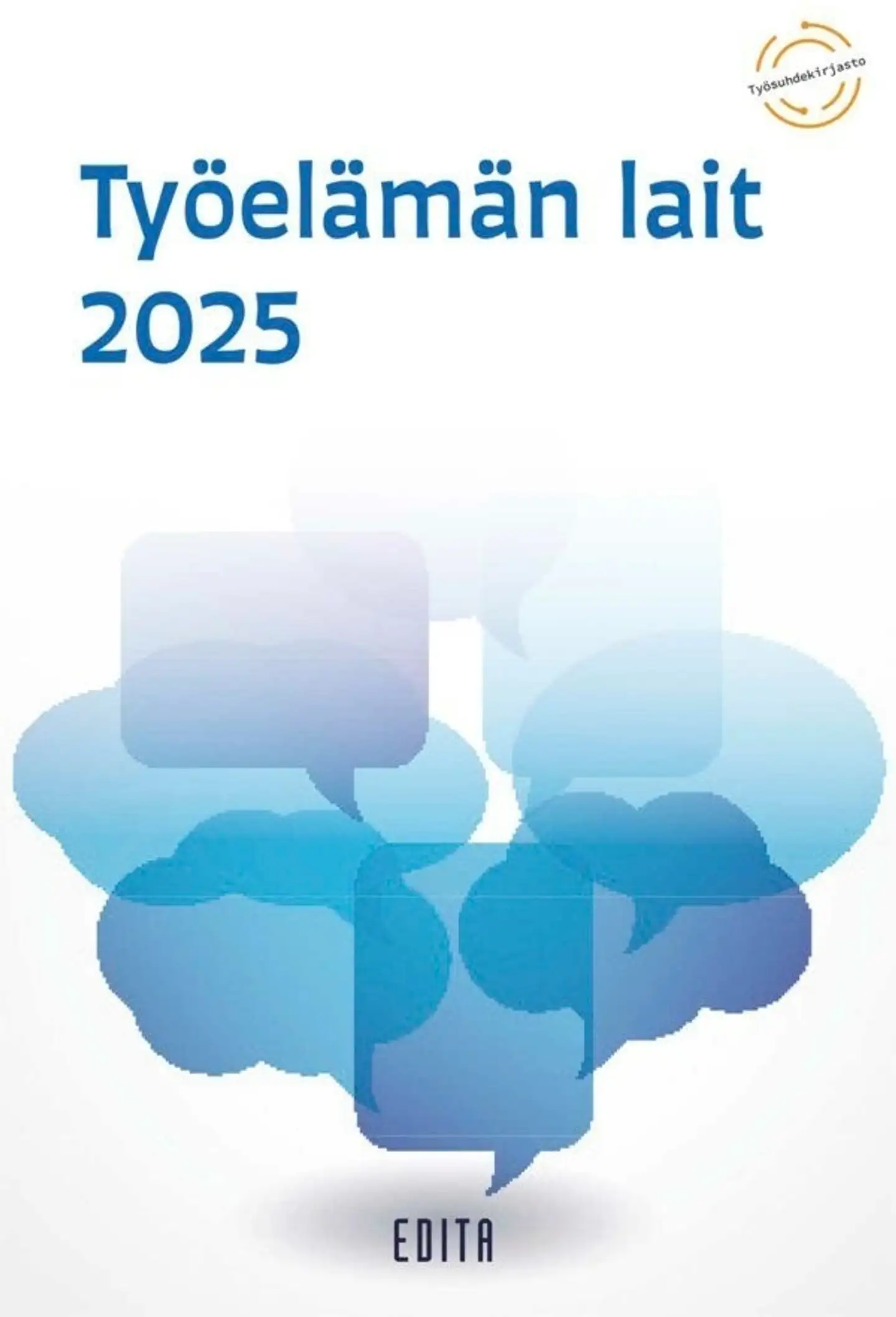 Työpaikan lakikirja 2025