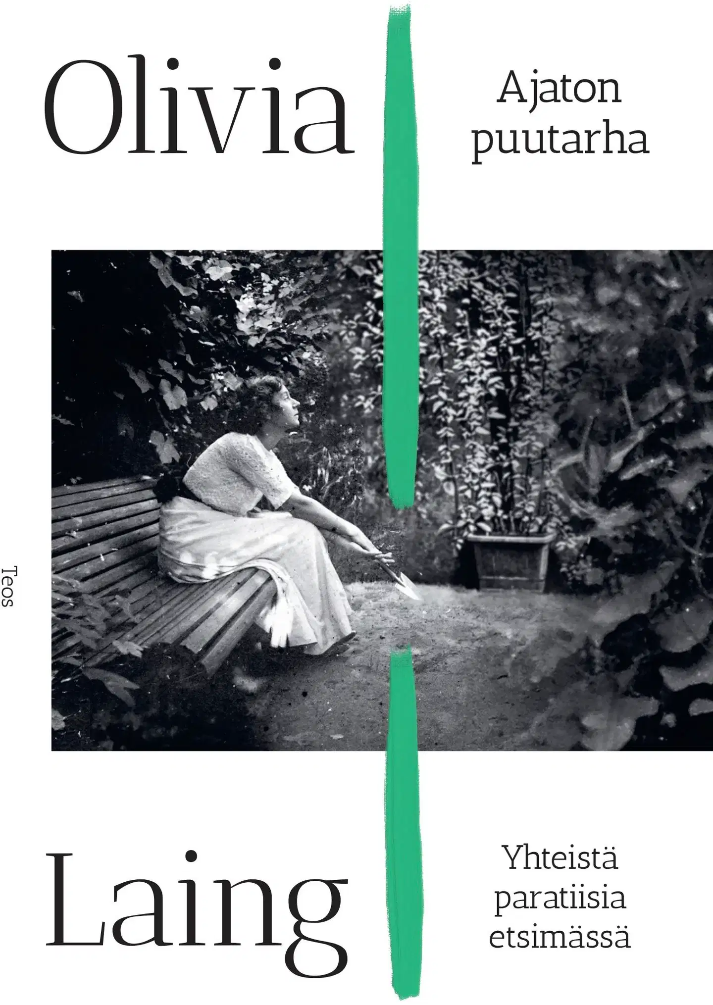 Laing, Ajaton puutarha - Yhteistä paratiisia etsimässä