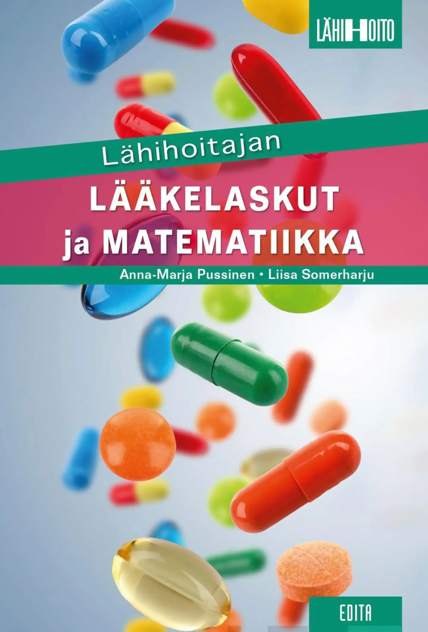 Pussinen, Lähihoitajan lääkelaskut ja matematiikka