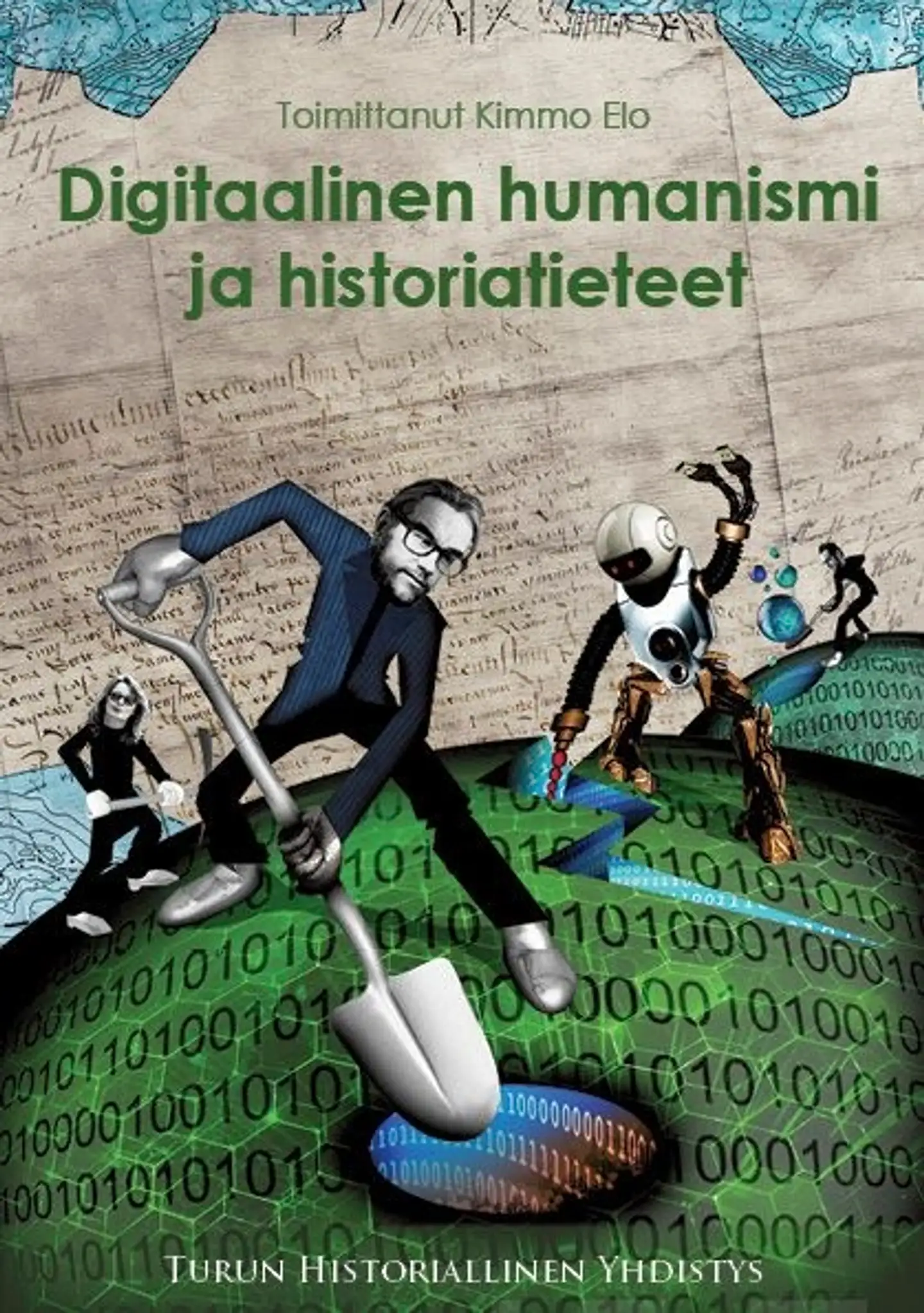 Digitaalinen humanismi ja historiatieteet