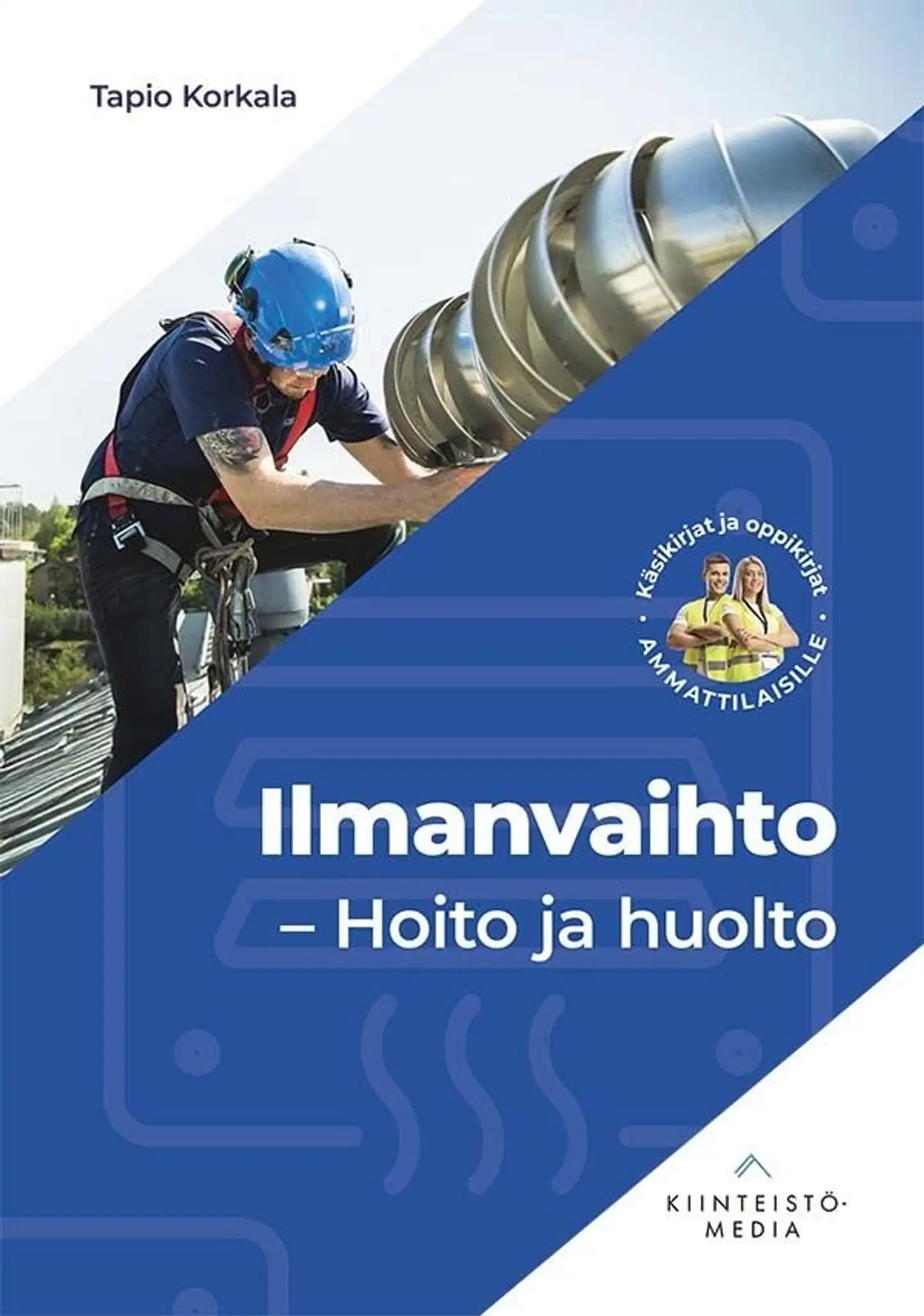 Korkala, Ilmanvaihto - Hoito ja huolto