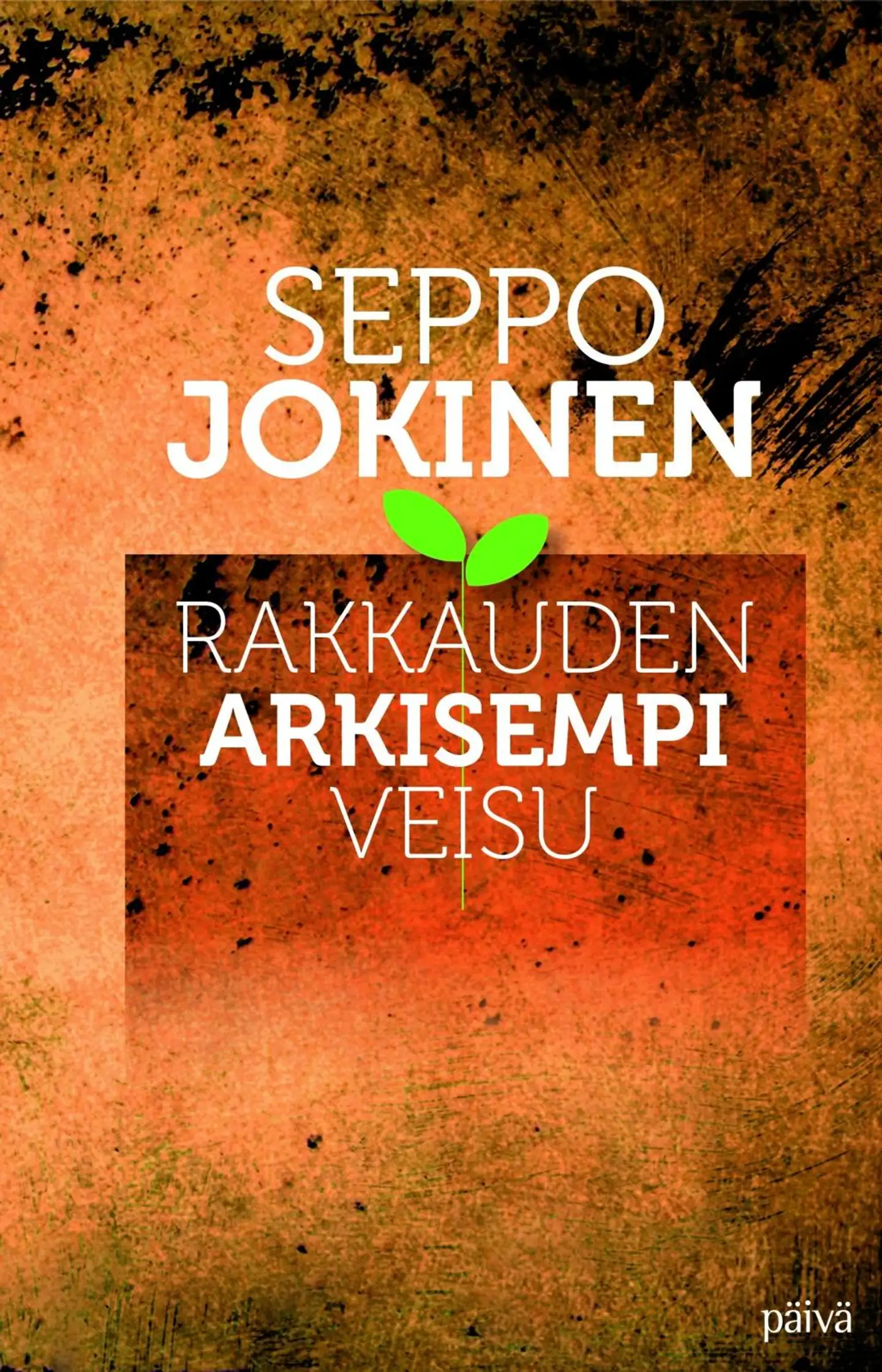 Jokinen, Rakkauden arkisempi veisu