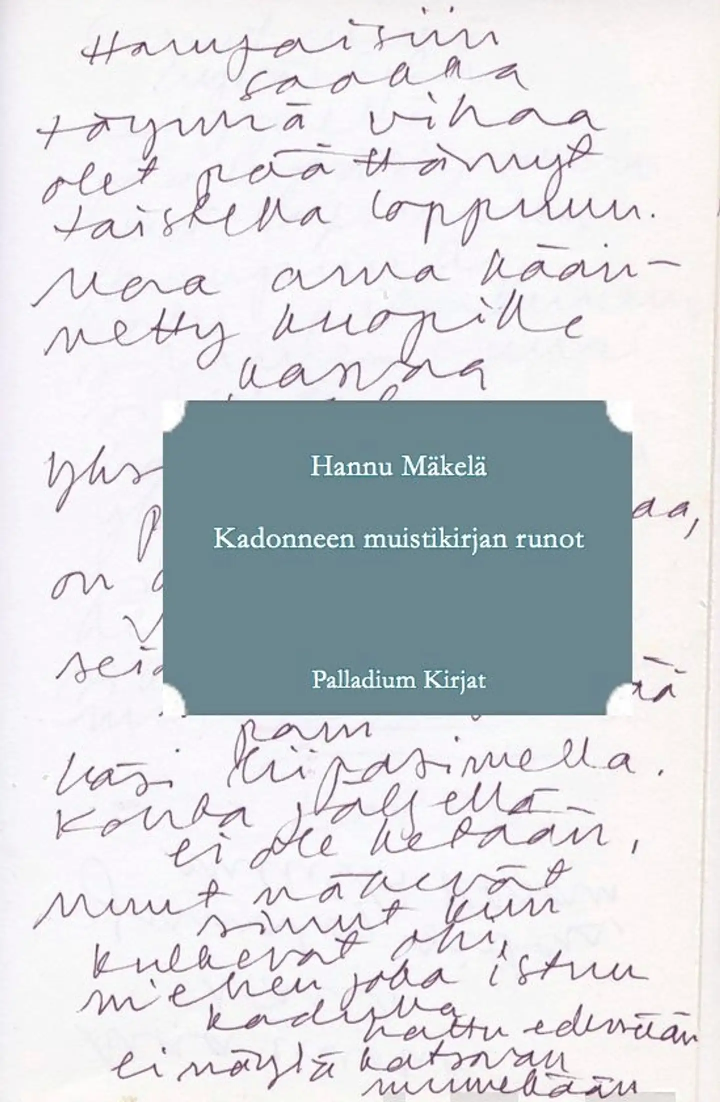 Mäkelä, Kadonneen muistikirjan runot - Kertomus