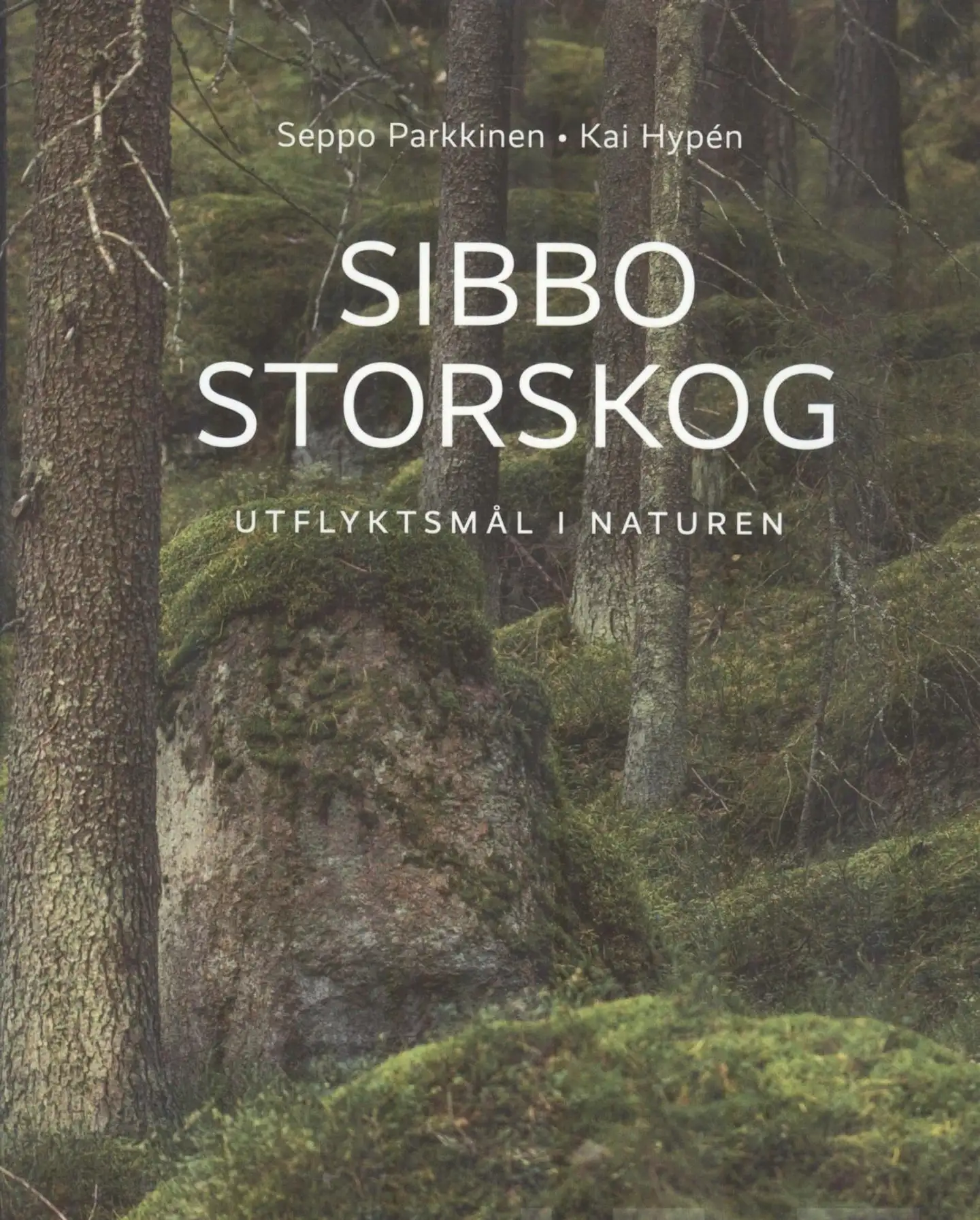 Parkkinen, Sibbo Storskog - Utflyktsmål i naturen