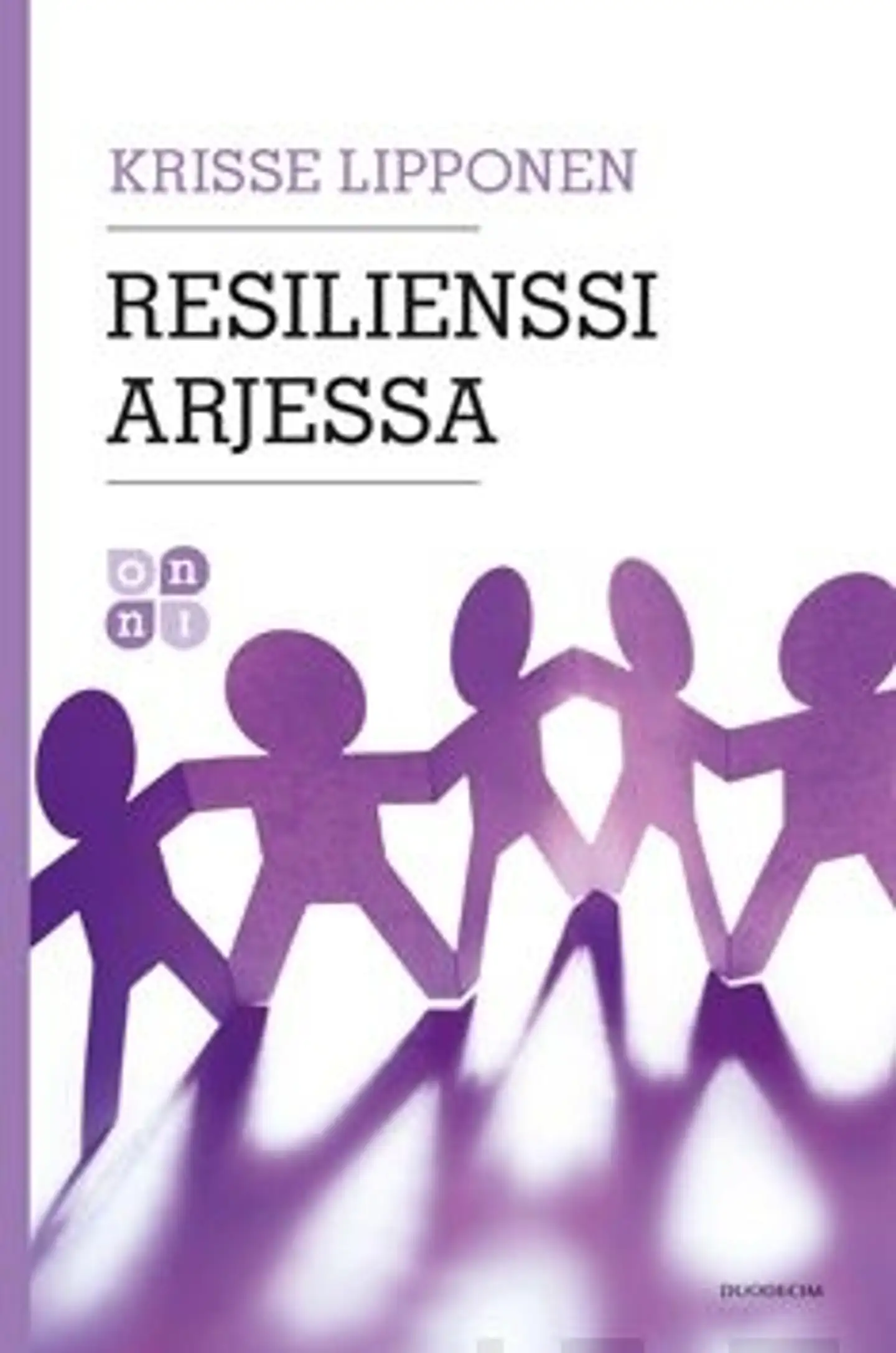 Lipponen, Resilienssi arjessa