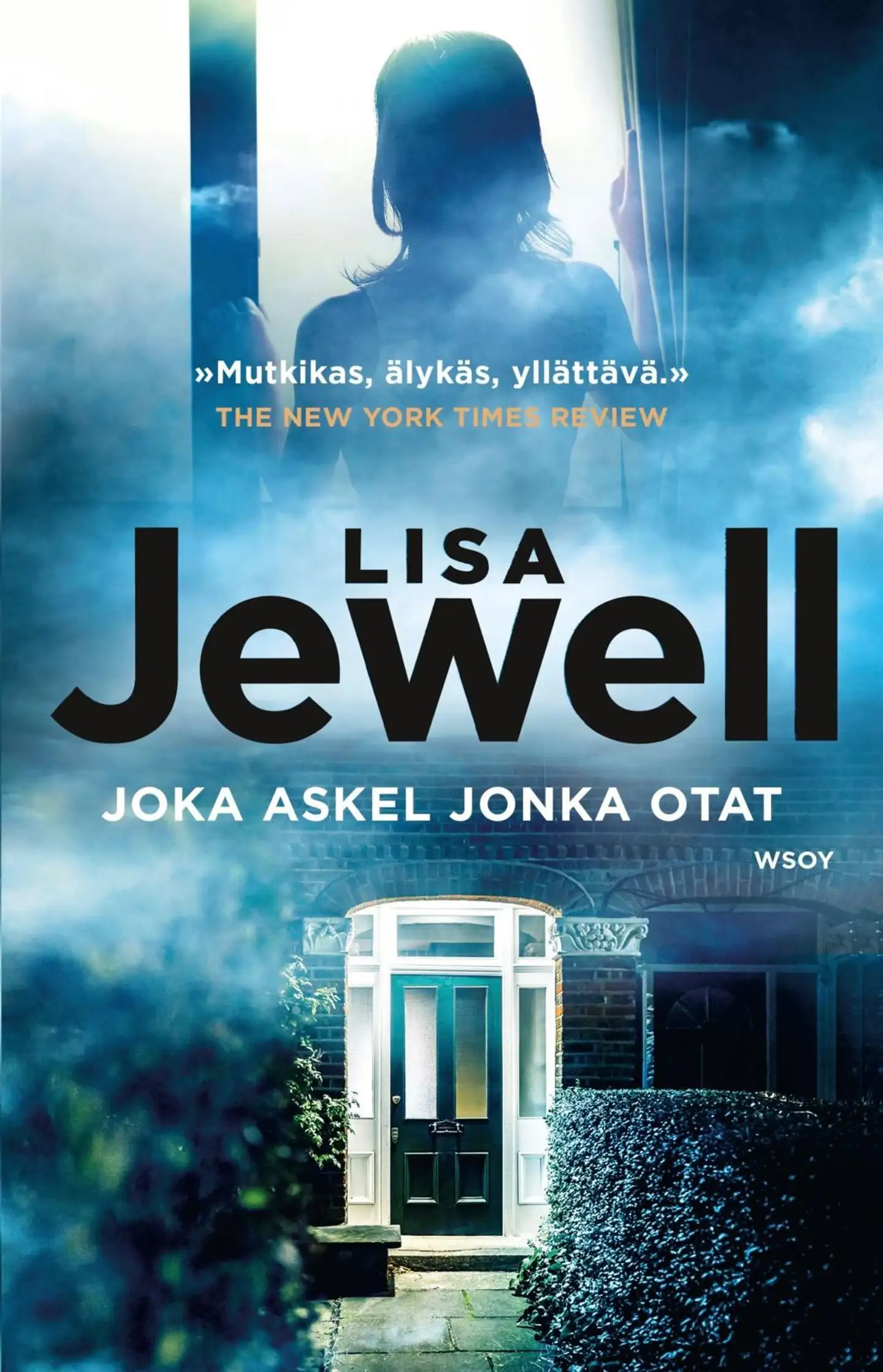 Jewell, Joka askel jonka otat