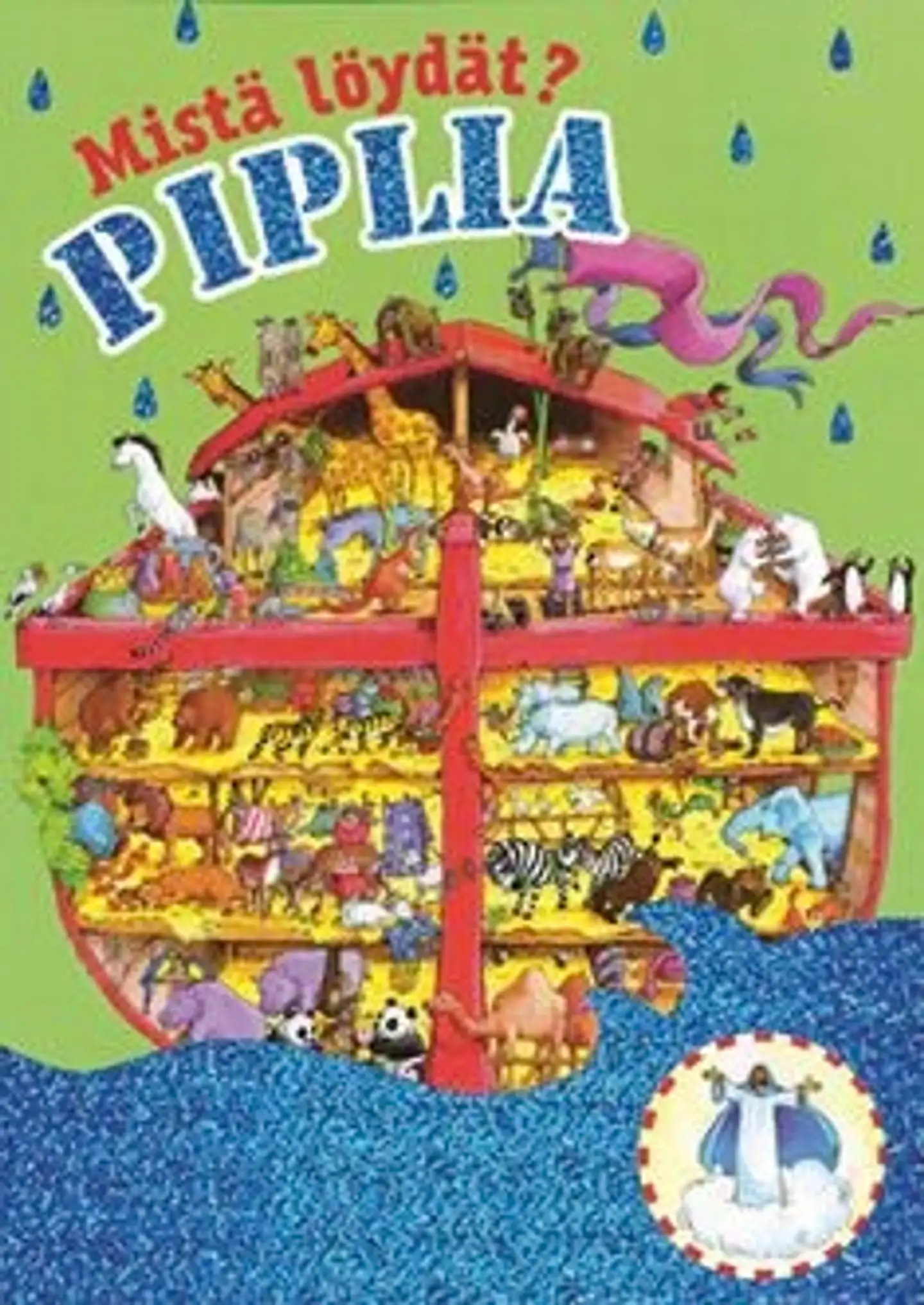 Mistä löydät? - piplia