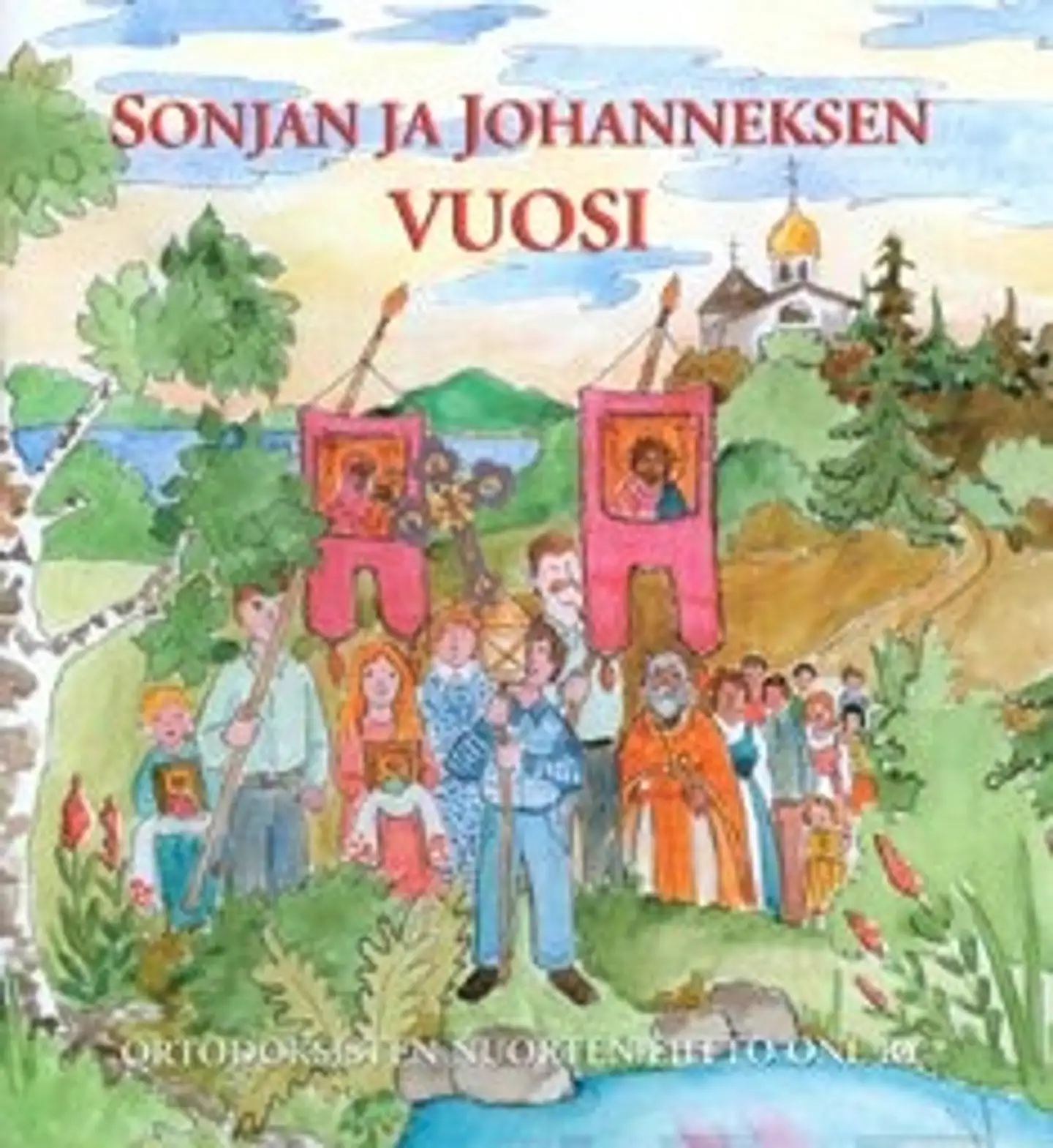 Sonjan ja Johanneksen vuosi