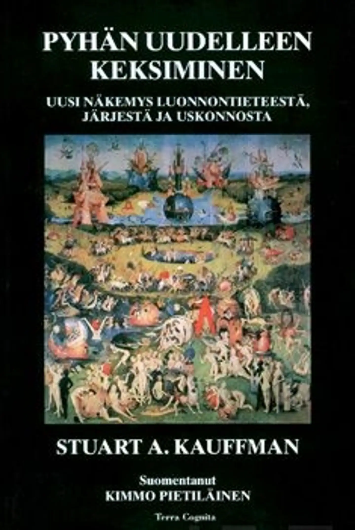 Kauffman, Pyhän uudelleen keksiminen - uusi näkemys luonnontieteestä, järjestä ja uskonnosta