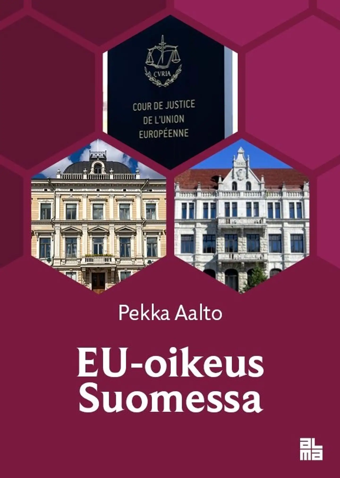 Aalto, EU-oikeus Suomessa