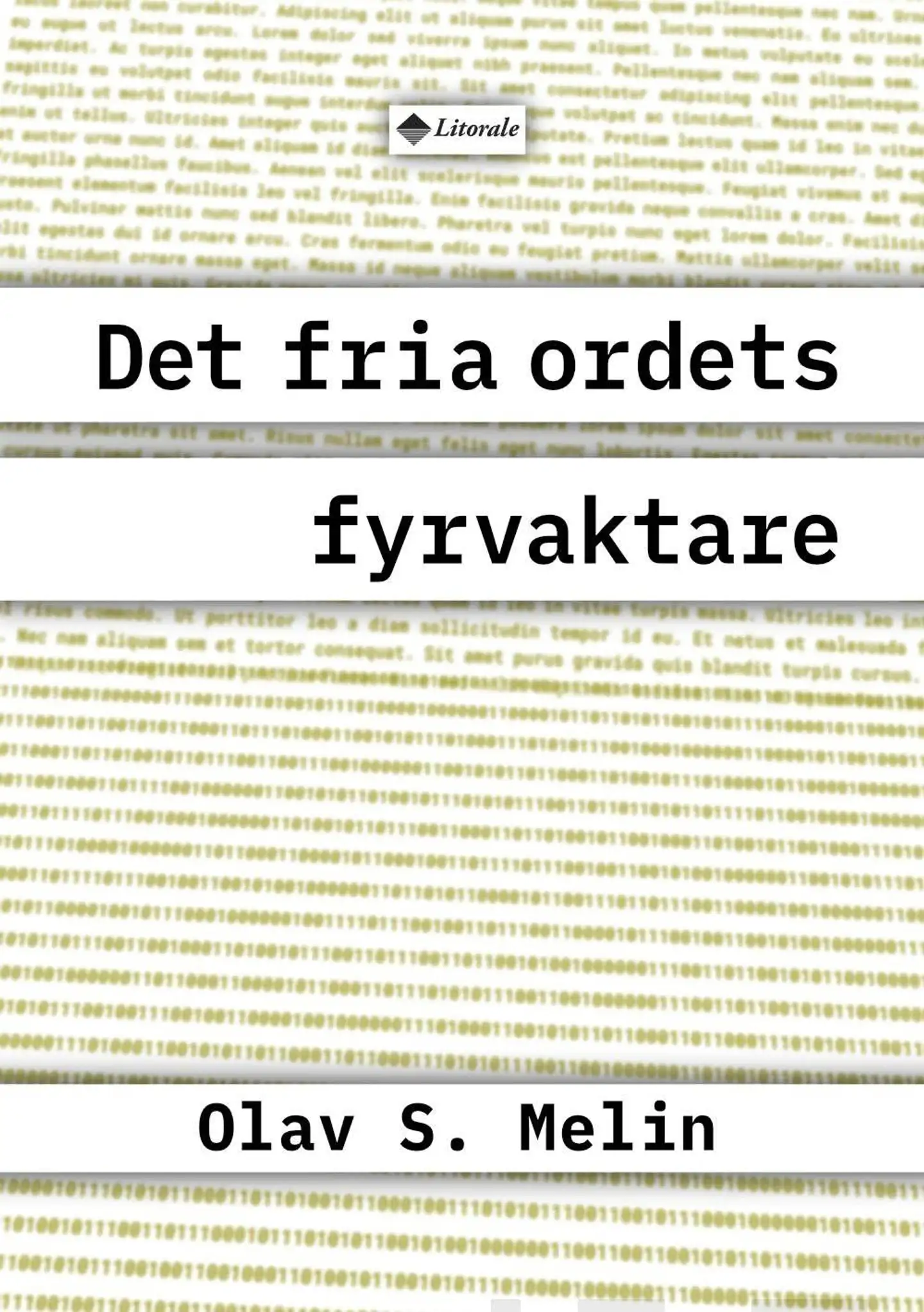 Melin, Det fria ordets fyrvaktare - 250 år av svensk tidningsutgivning i Finland