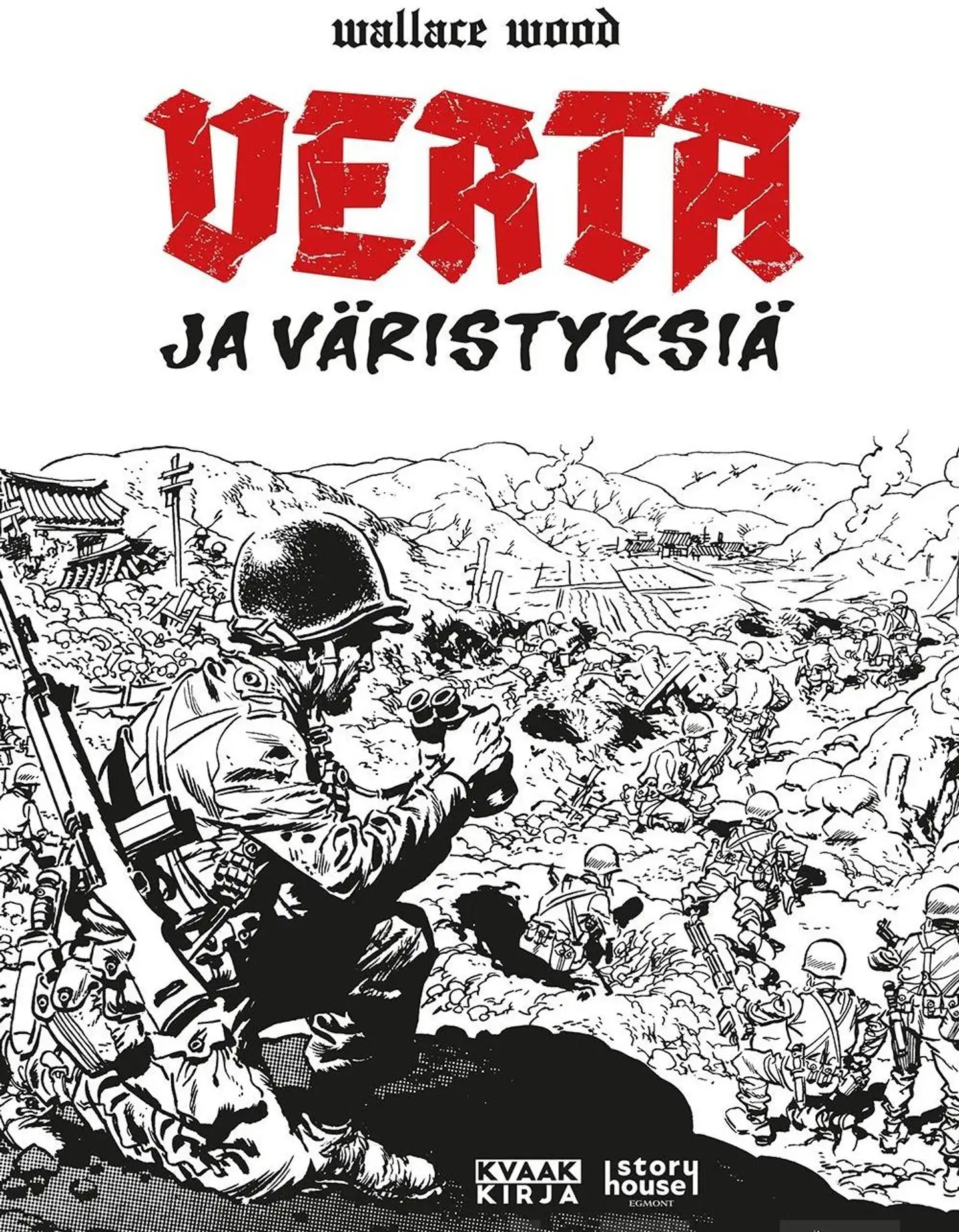 Wood, Wally Wood: Verta ja väristyksiä