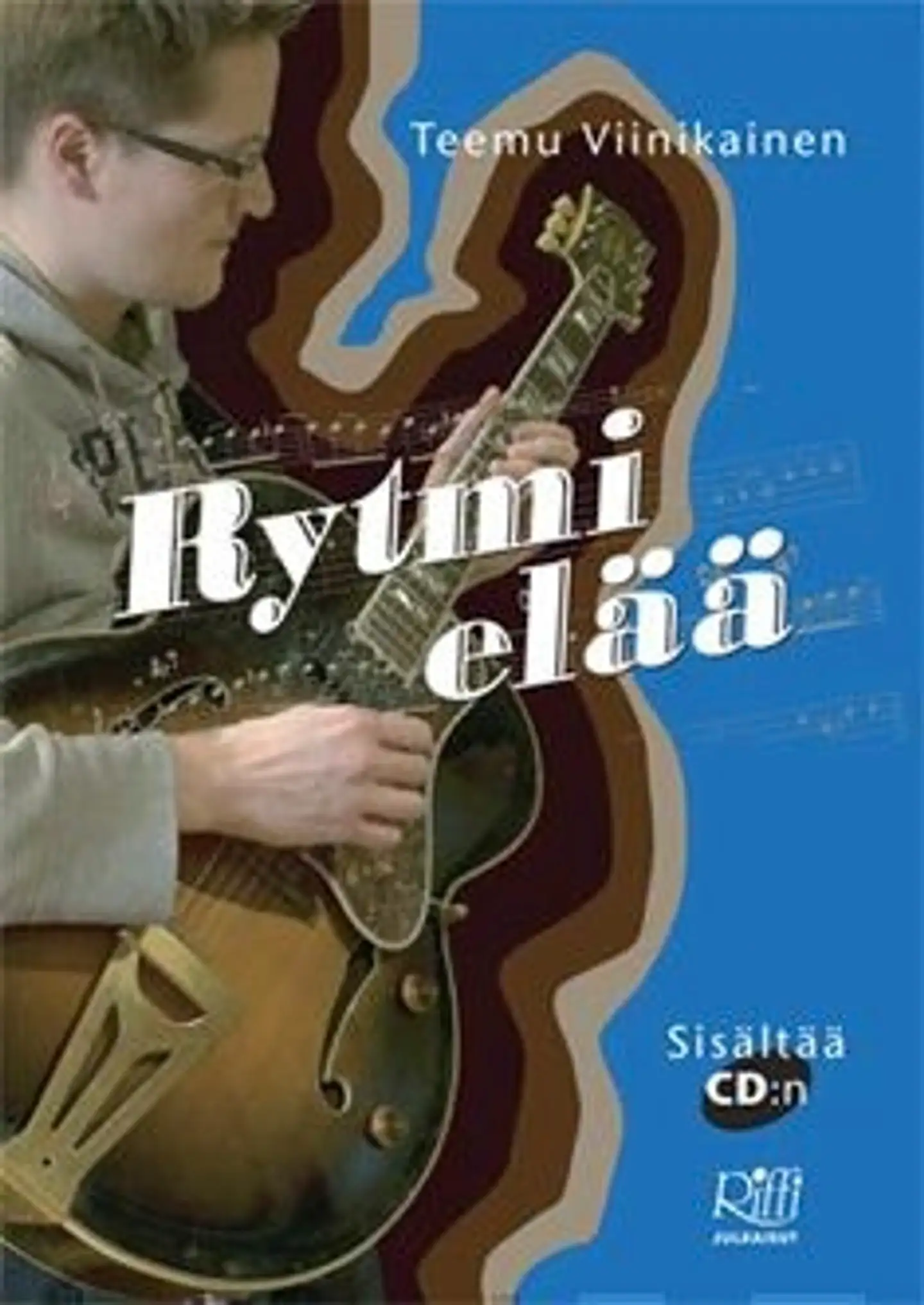 Viinikainen, Rytmi elää (+cd)