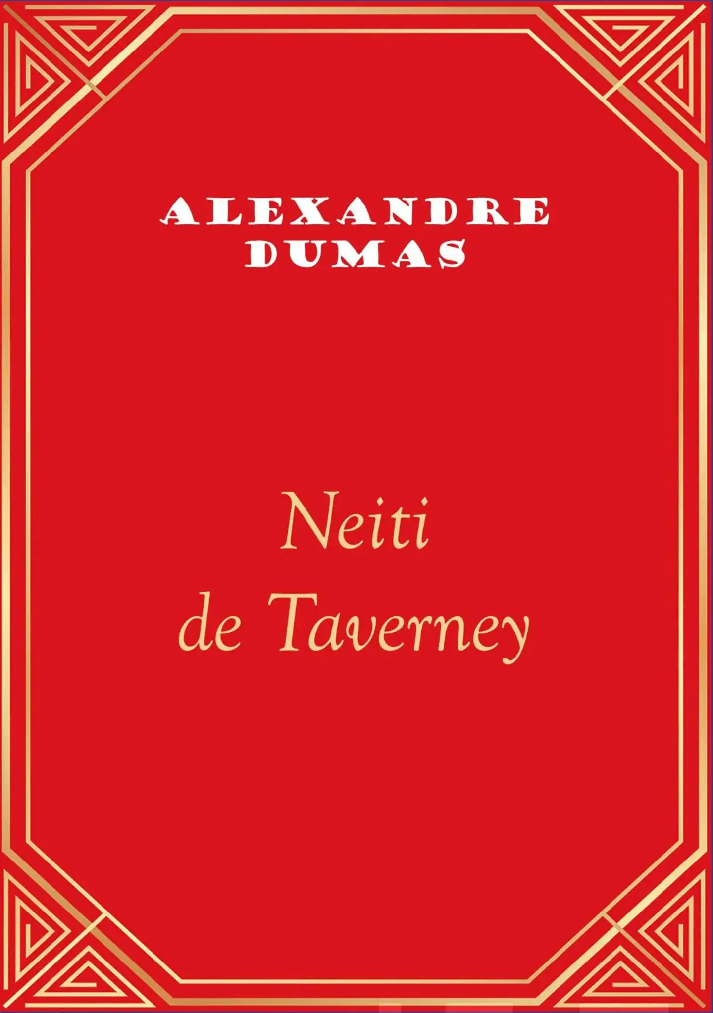 Dumas, Neiti de Taverney