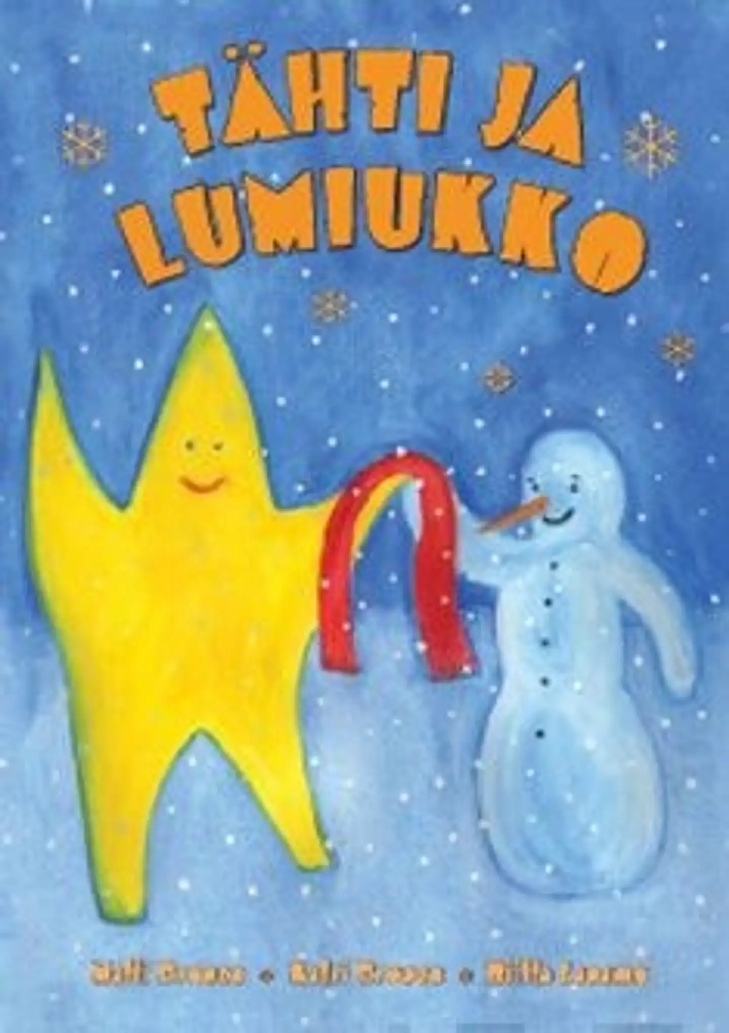 Eronen, Tähti ja lumiukko