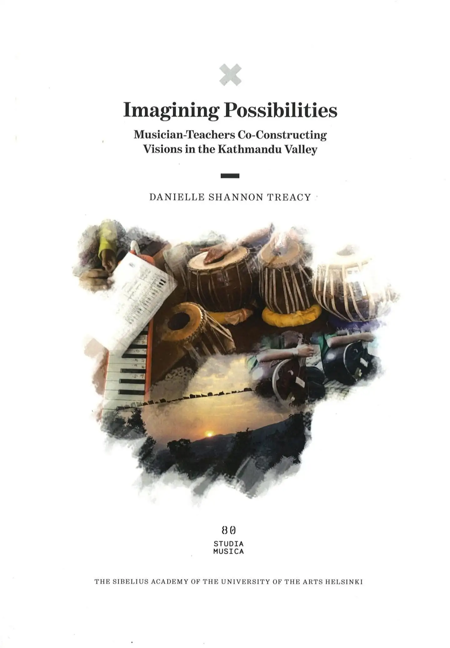 Treacy, Imagining possibilities - Musician-Teachers Co-Constructing Visions in the Kathmandu Valley