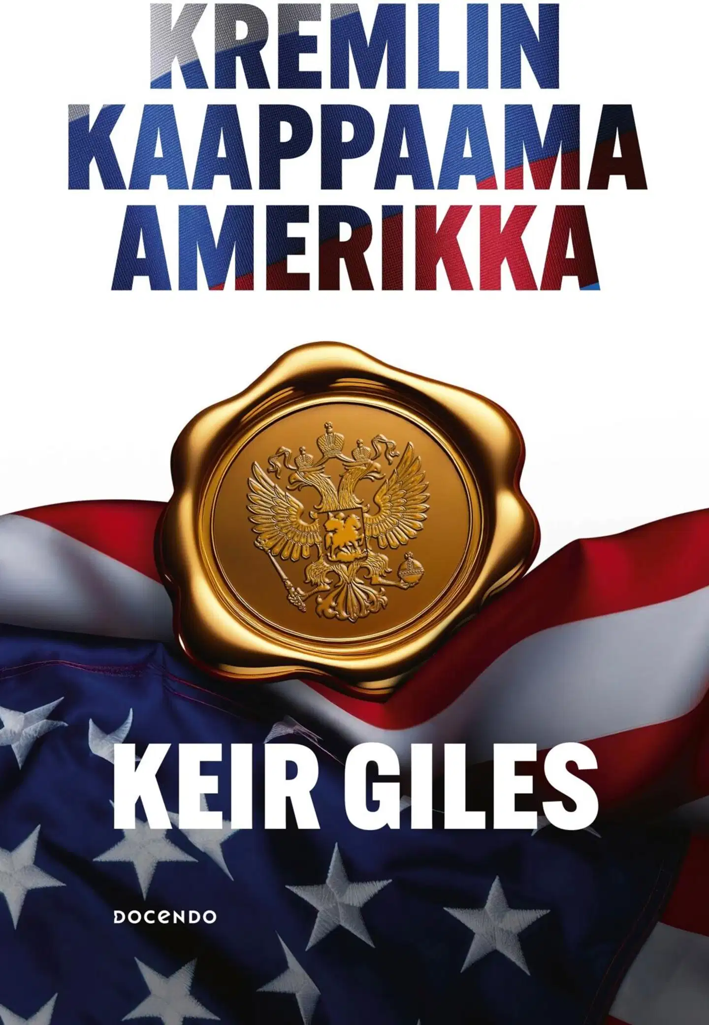 Giles, Kremlin kaappaama Amerikka