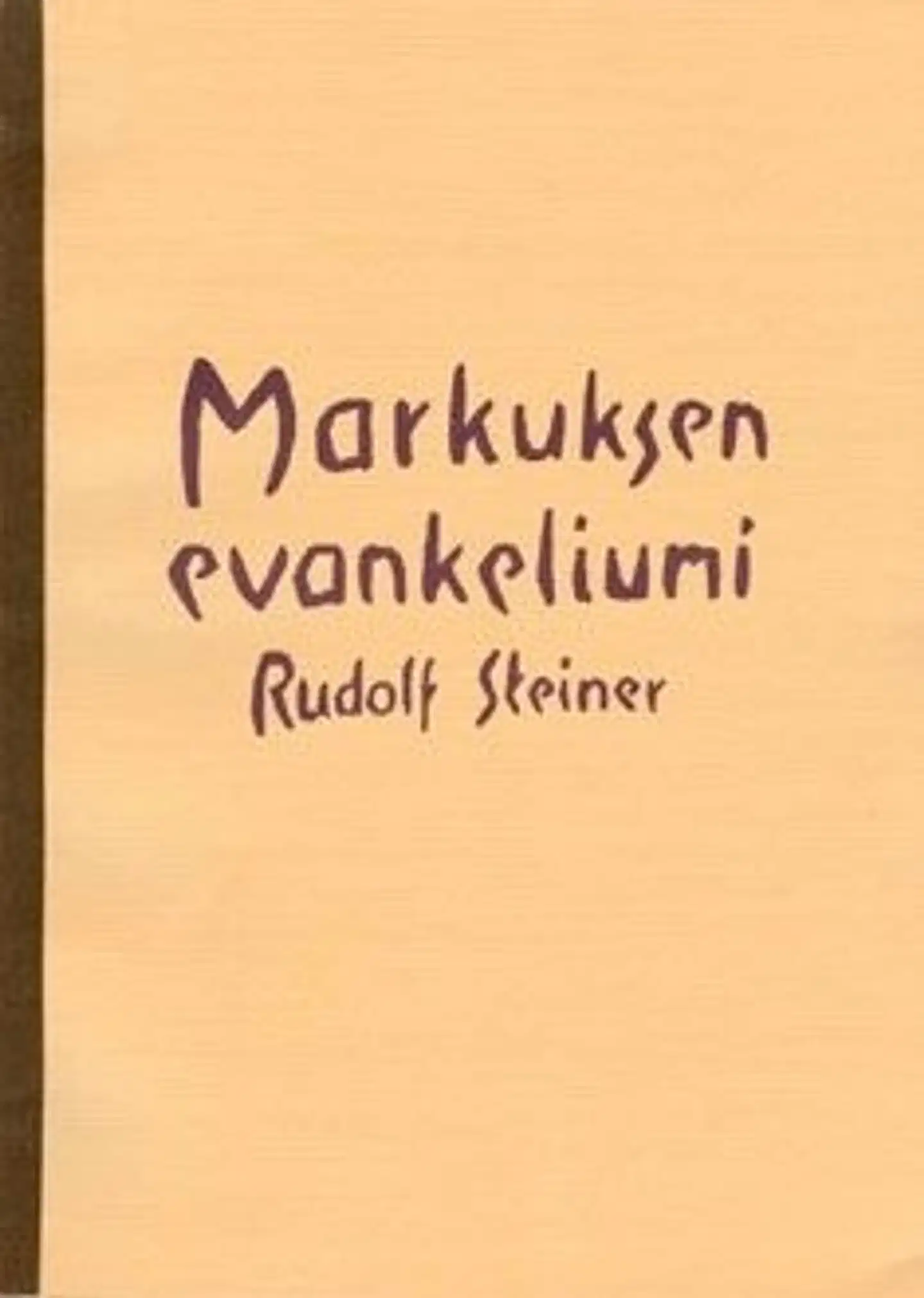 Steiner, Markuksen evankeliumi