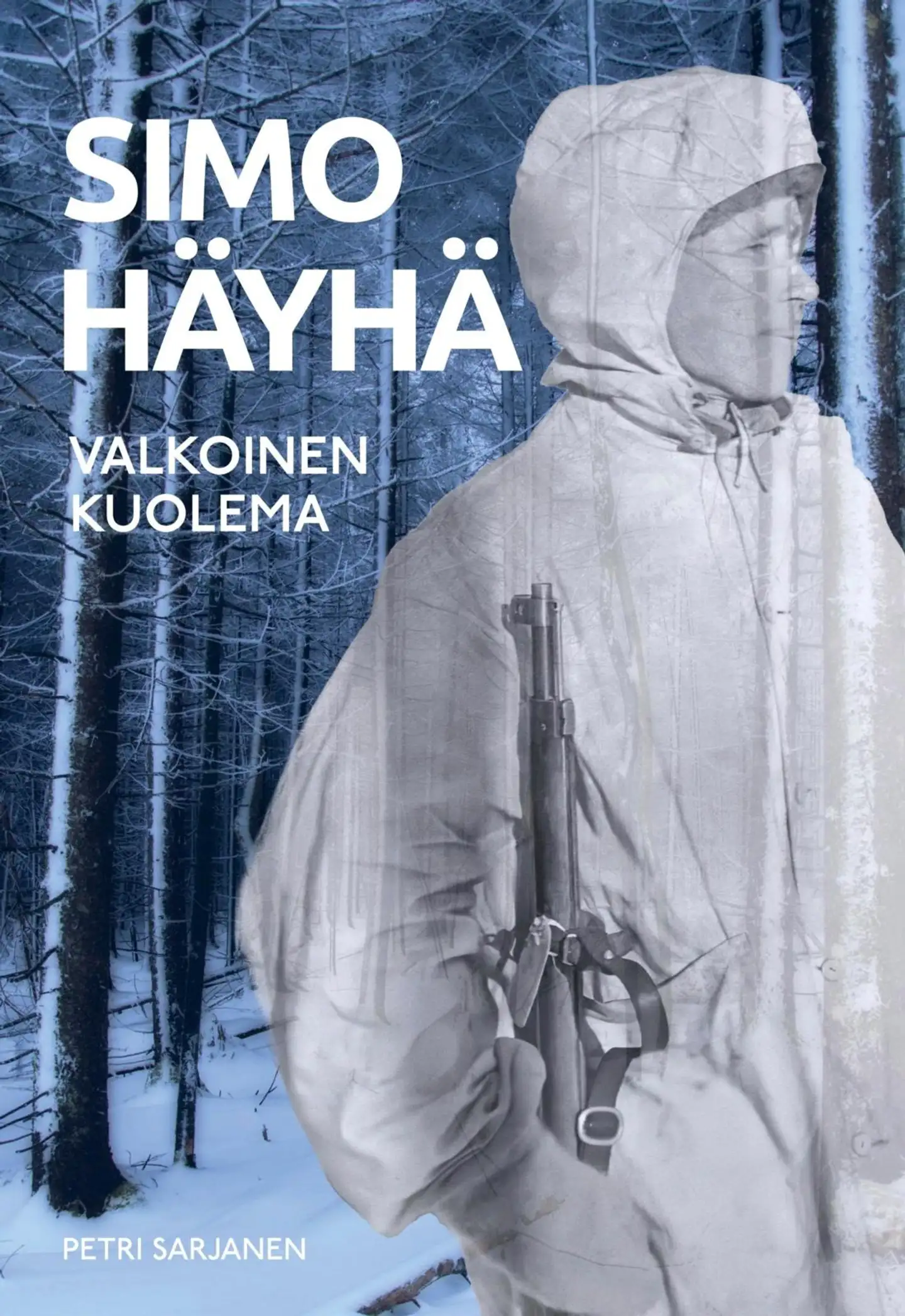Sarjanen, Simo Häyhä - Valkoinen kuolema