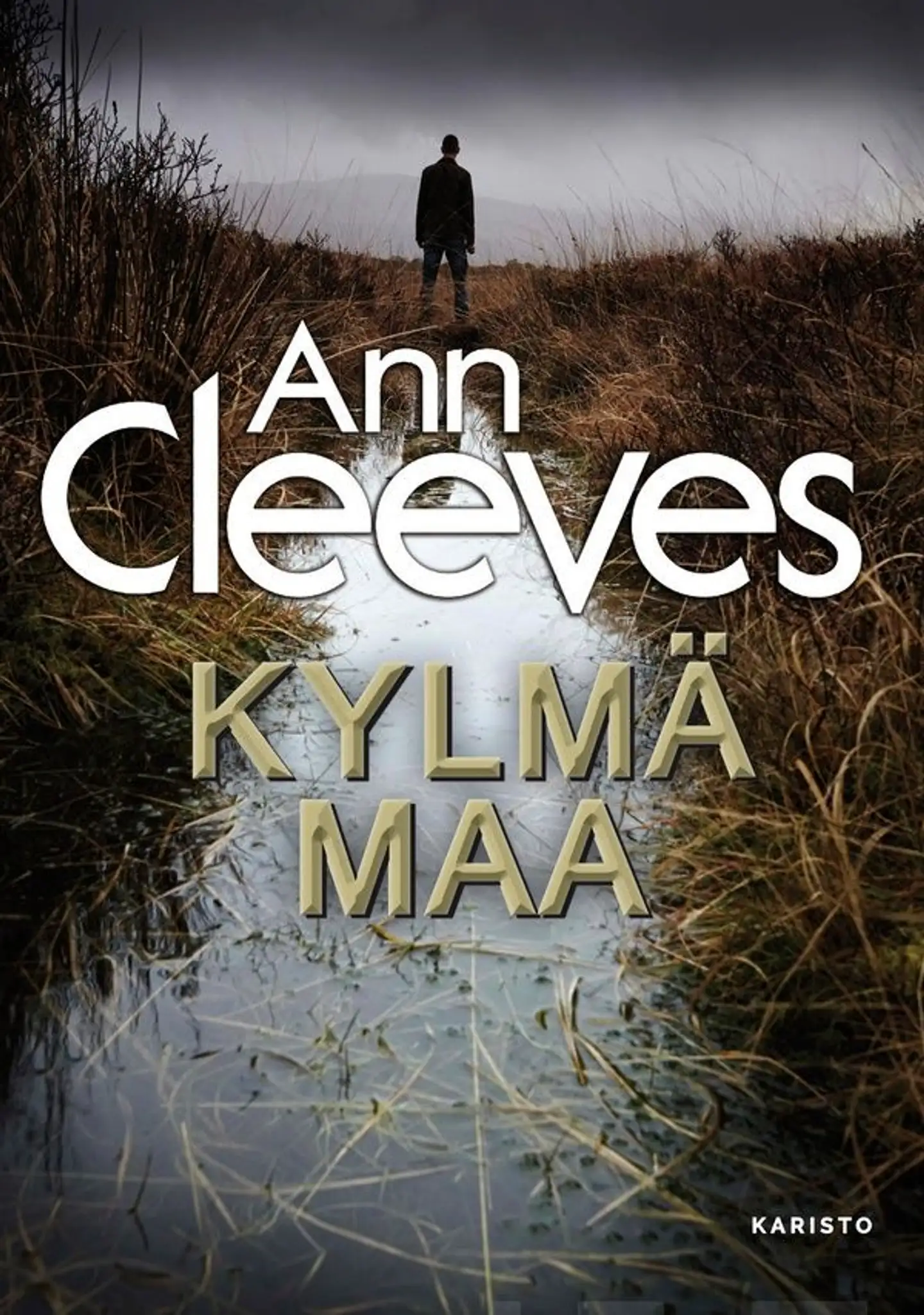 Cleeves, Kylmä maa