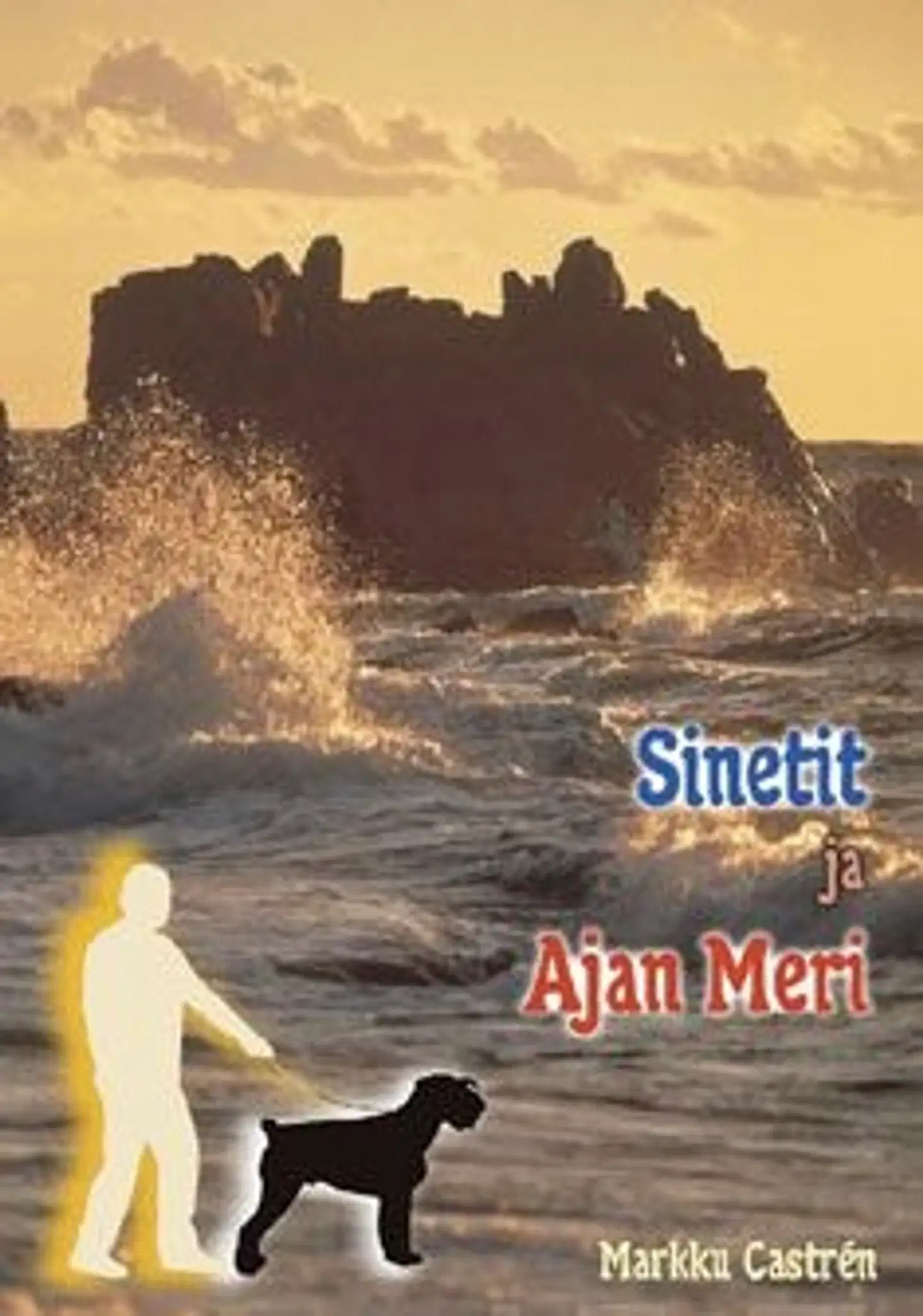 Castren, Sinetit ja ajan meri