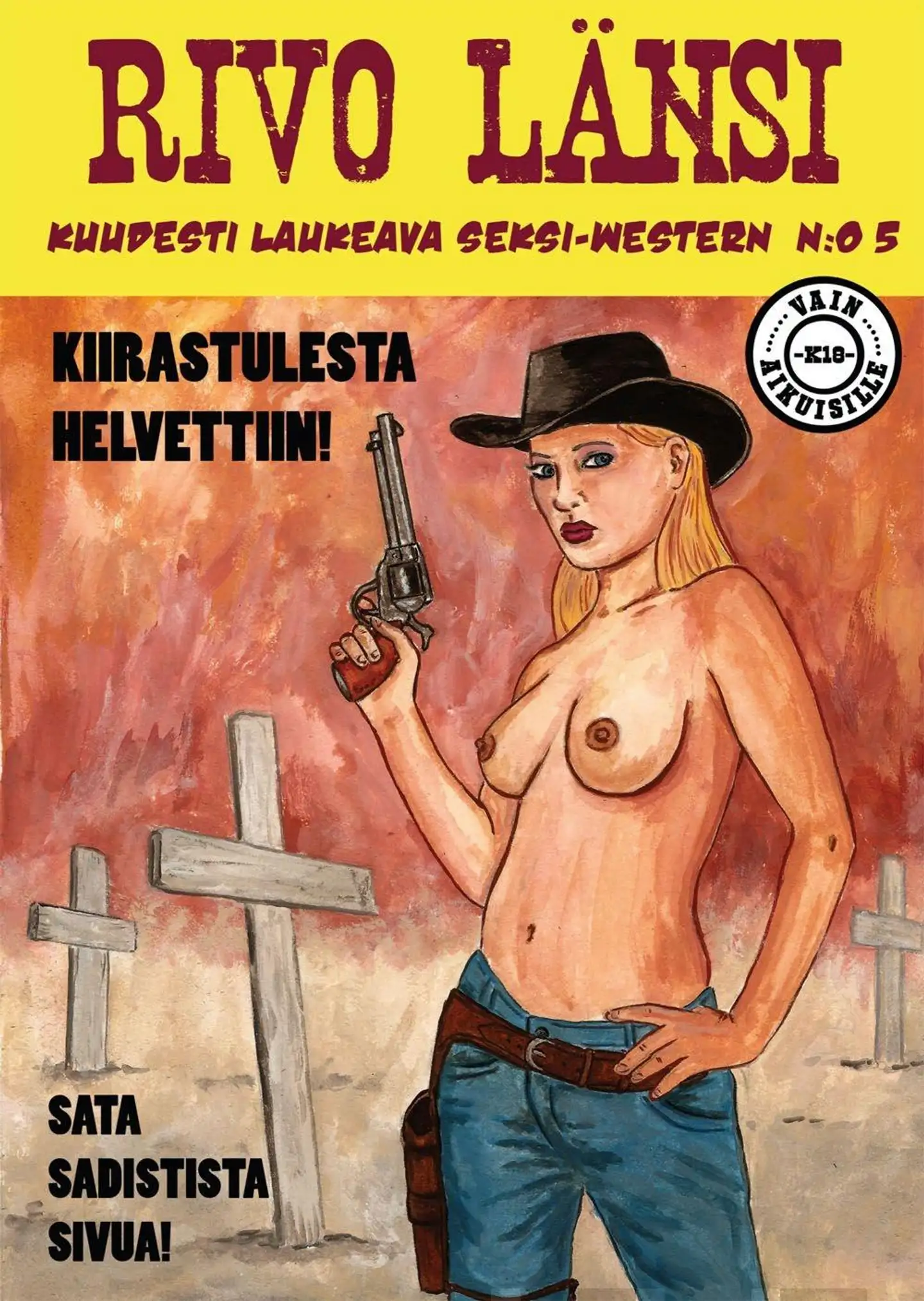 Kiero Dick, Rivo Länsi 5 - Kiirastulesta helvettiin!