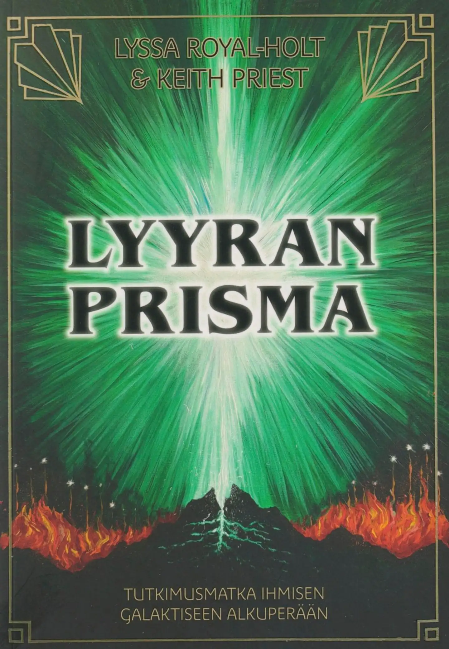 Royal-Holt, Lyyran prisma - Tutkimusmatka ihmisen galaktiseen alkuperään