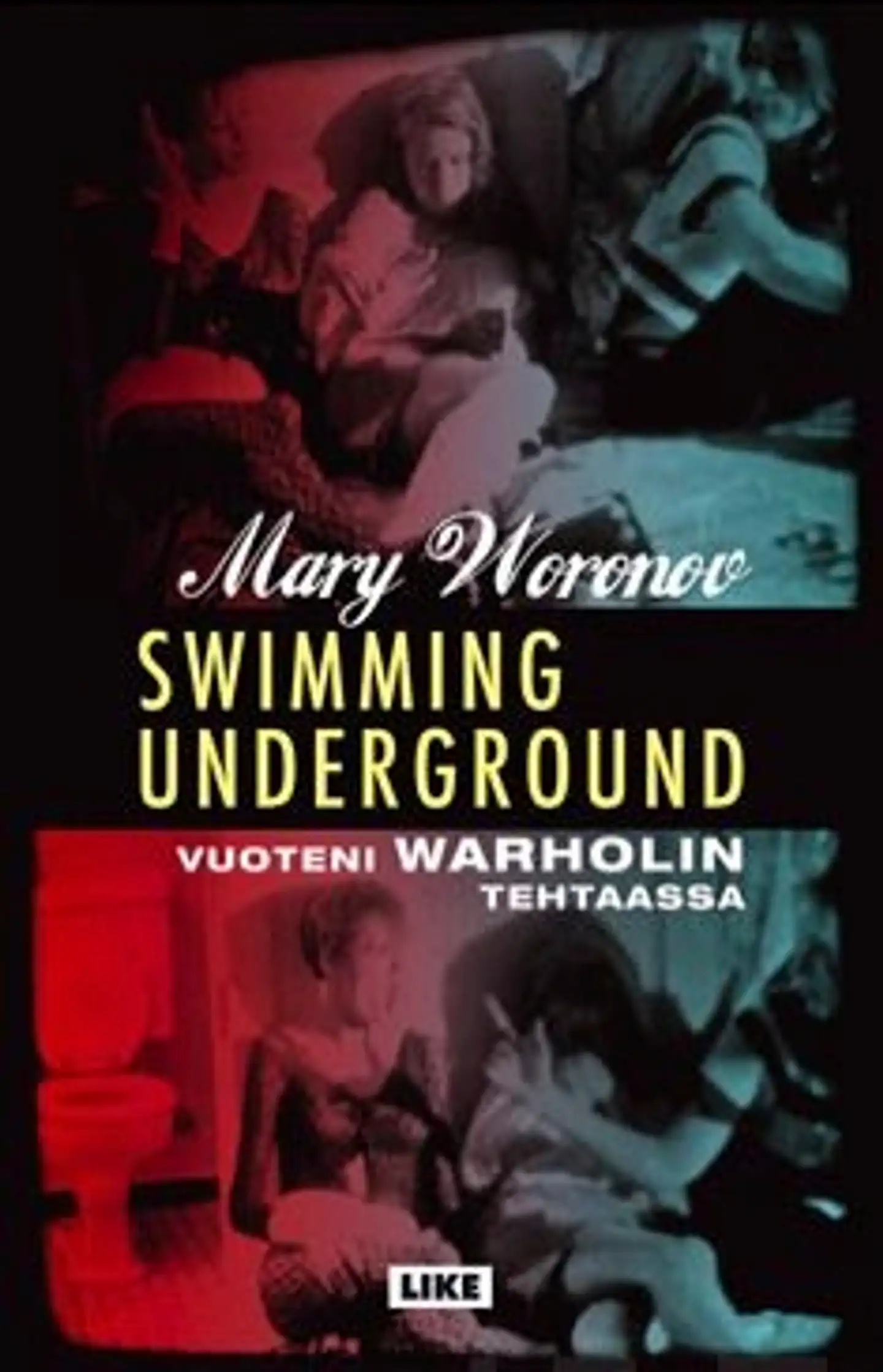 Woronov, Swimming underground - vuoteni Andy Warholin tehtaassa