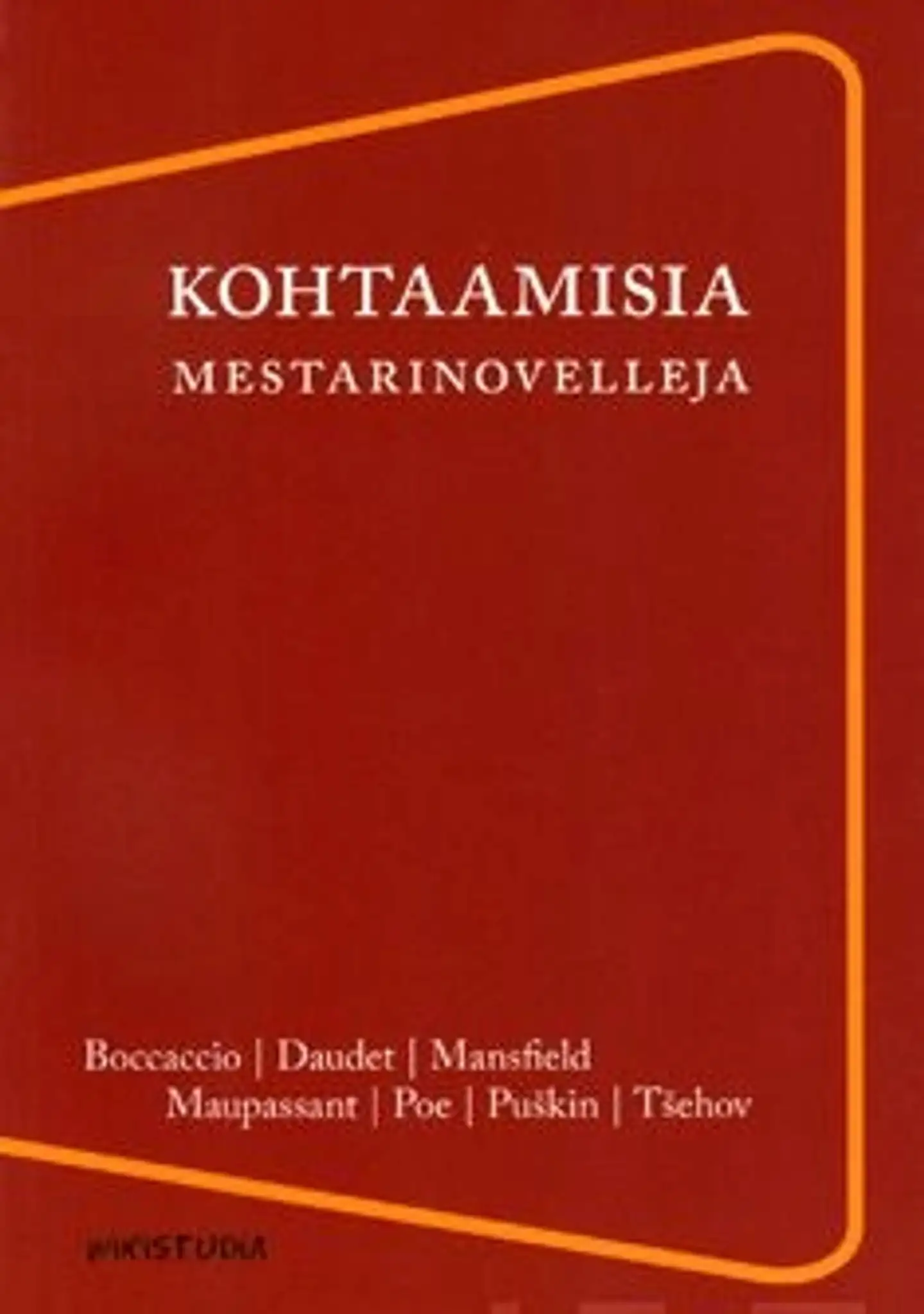 Kohtaamisia - mestarinovelleja