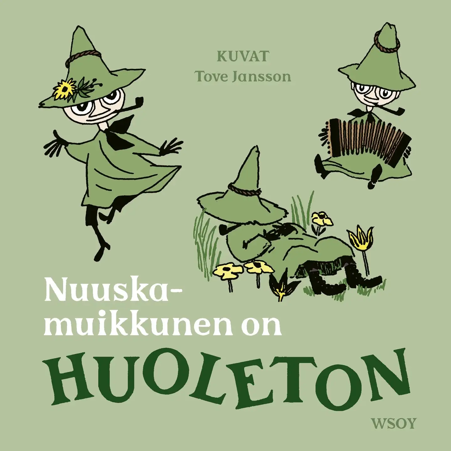 Nuuskamuikkunen on HUOLETON
