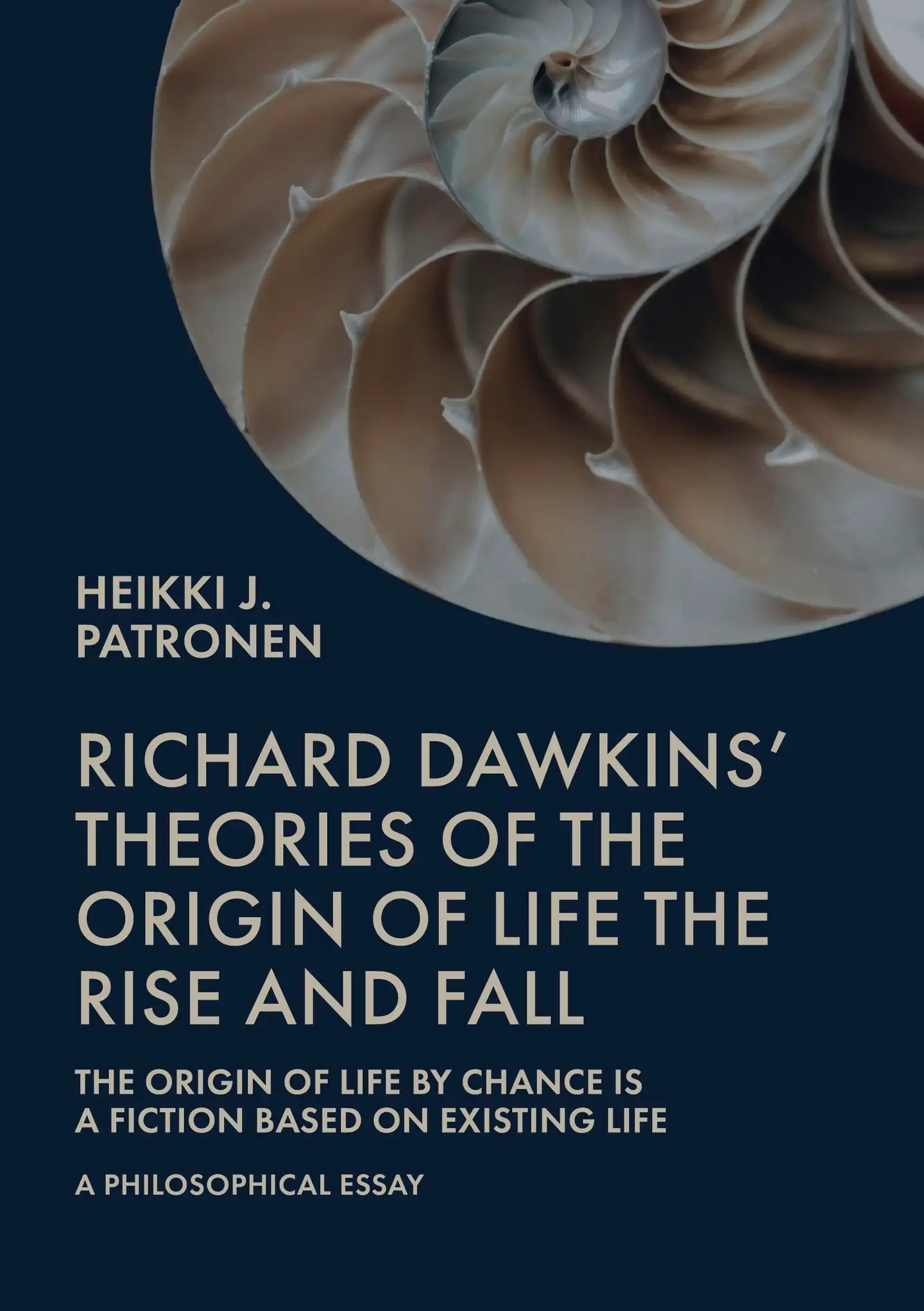 Patronen, Richard Dawkins' theories of the origin of life - The rise and fall