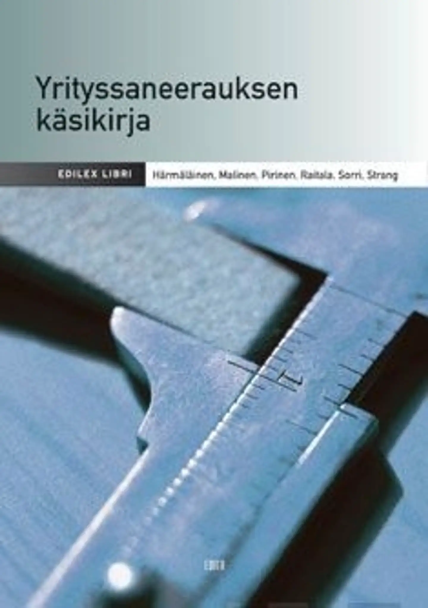Härmäläinen, Yrityssaneerauksen käsikirja
