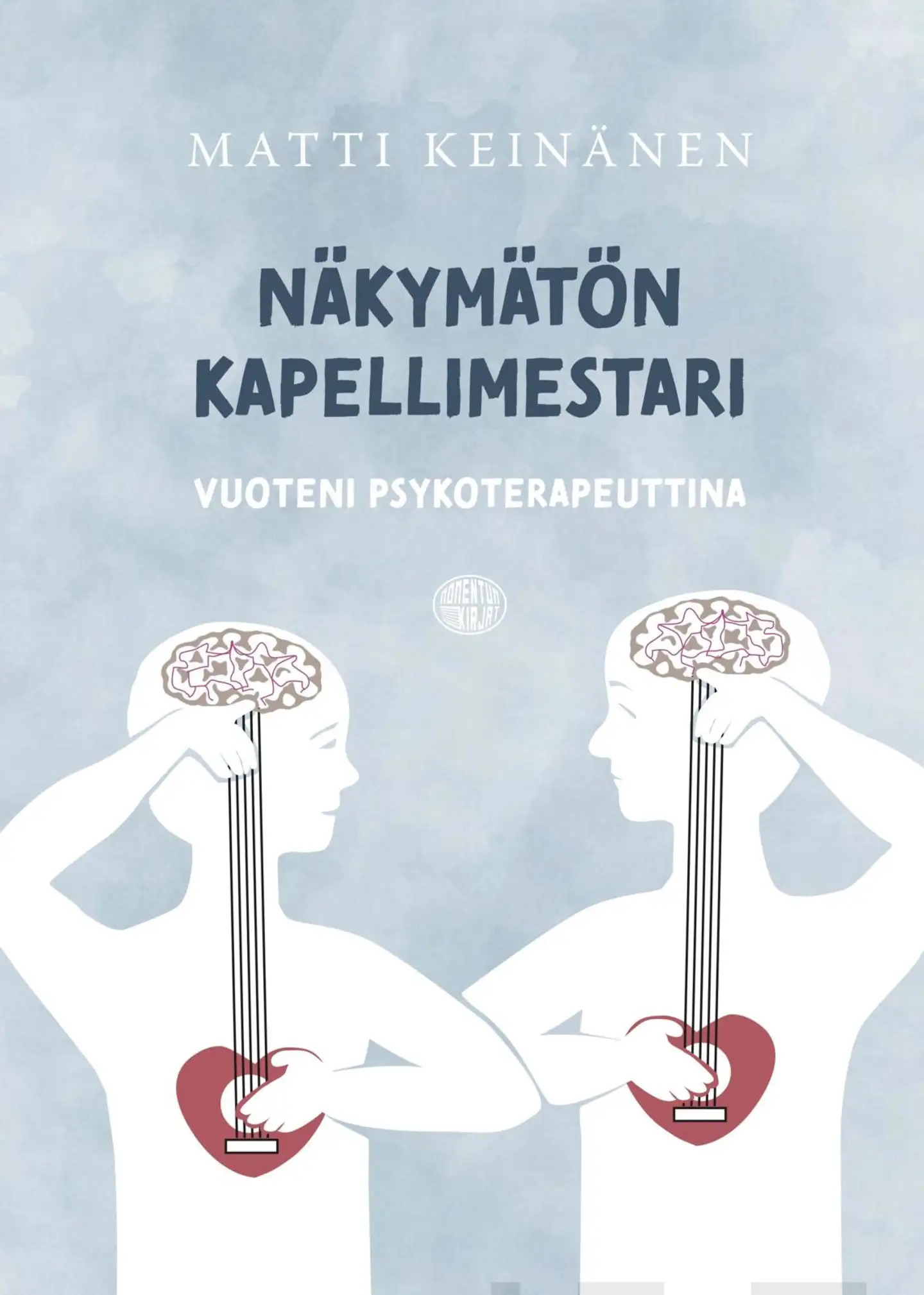 Keinänen, Näkymätön kapellimestari - Vuoteni psykoterapeuttina