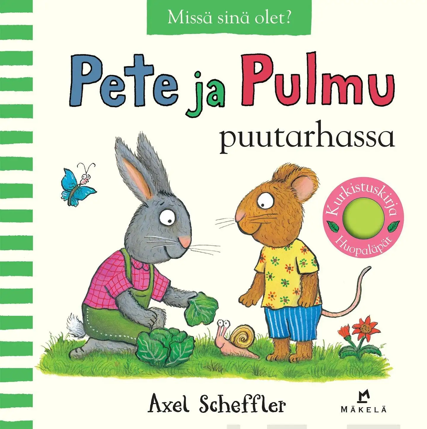 Scheffler, Pete ja Pulmu puutarhassa