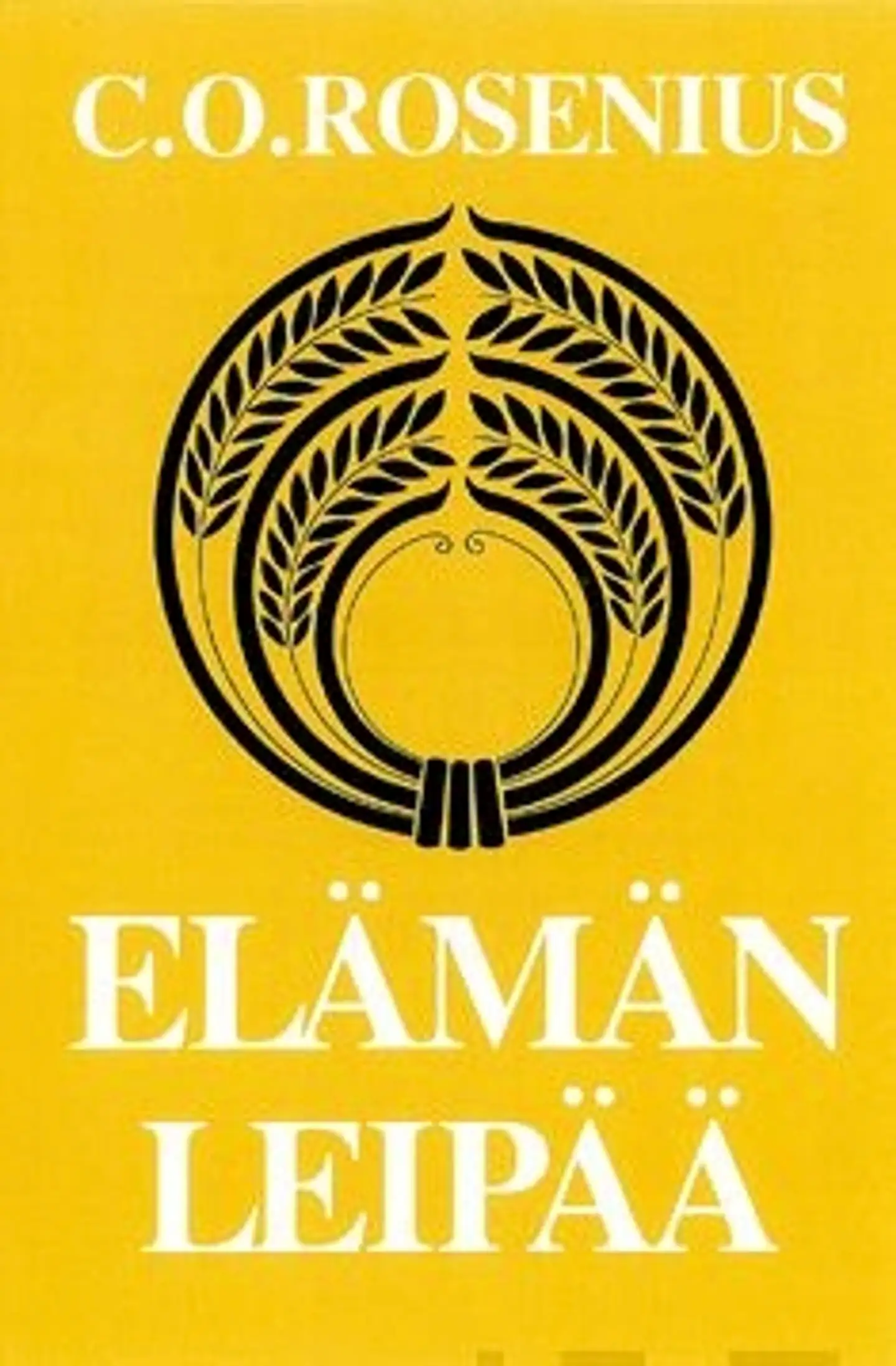 Rosenius, Elämän leipää