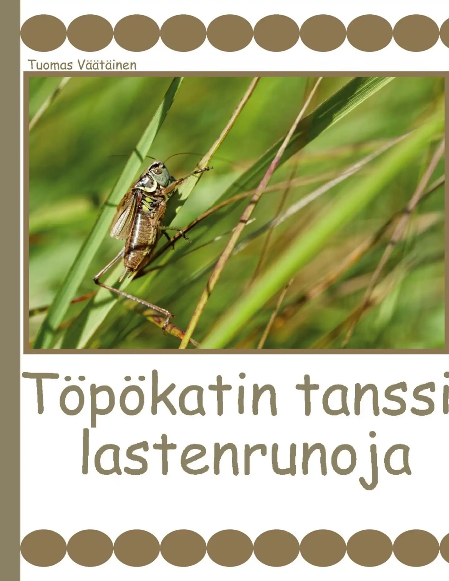 Väätäinen, Töpökatin tanssi - Lastenrunoja