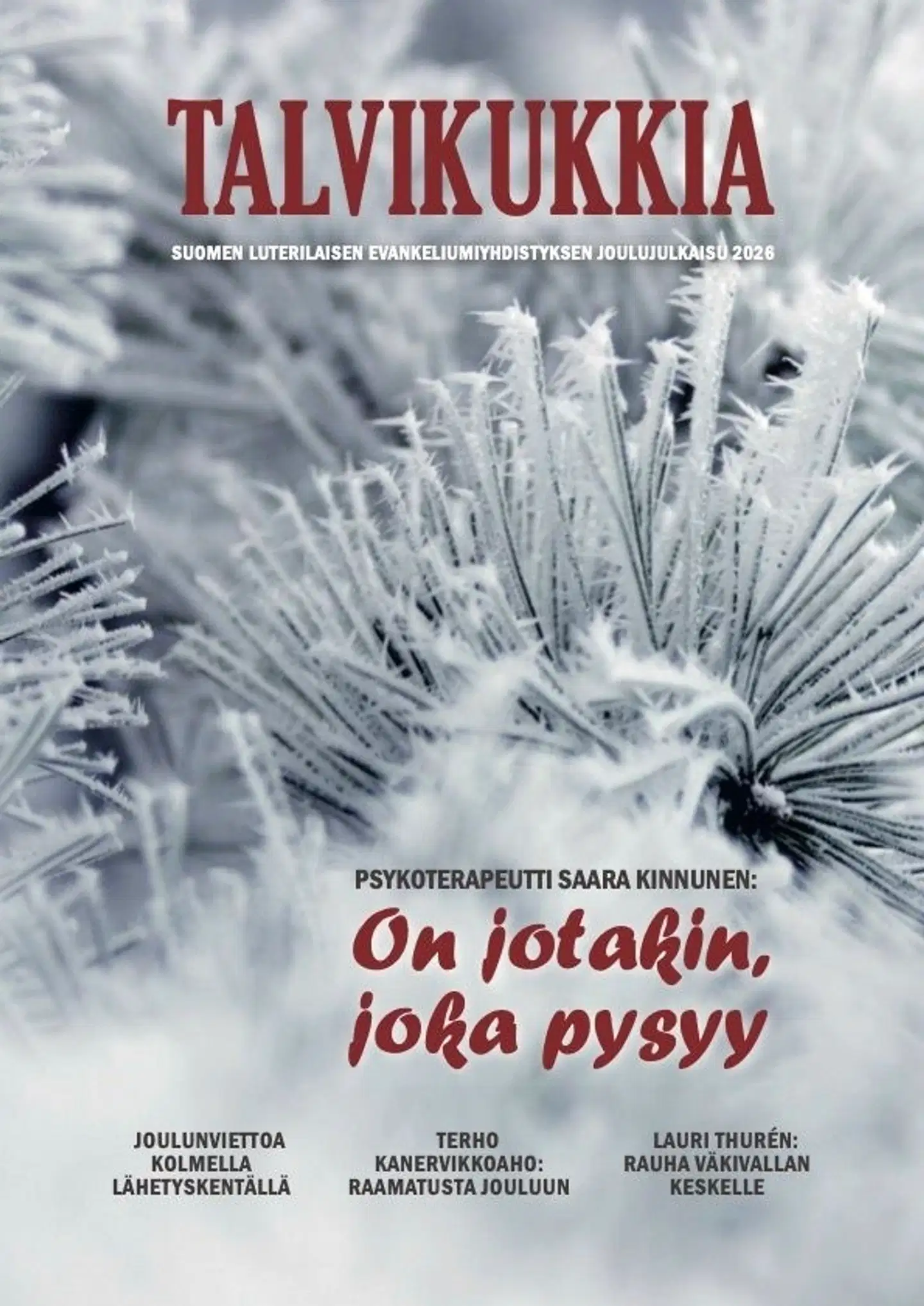 Talvikukkia - Suomen Luterilaisen Evankeliumiyhdistyksen joulujulkaisu 2026