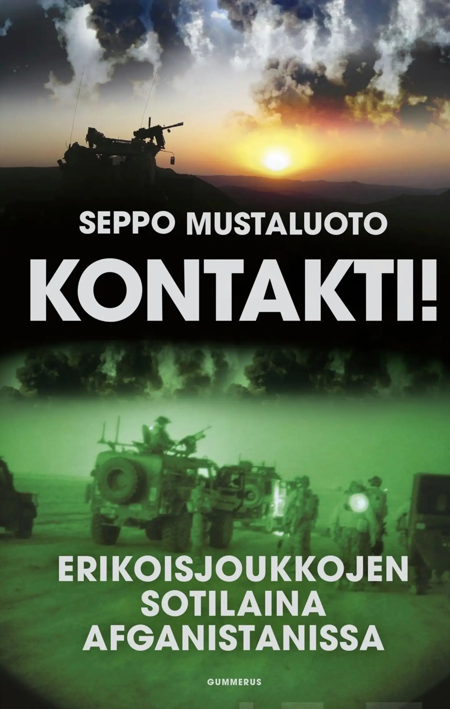 Mustaluoto, Kontakti! - Erikoisjoukkojen sotilaina Afganistanissa